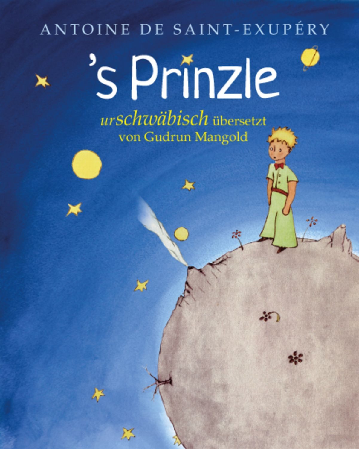 's Prinzle / Antoine de Saint-Exupery