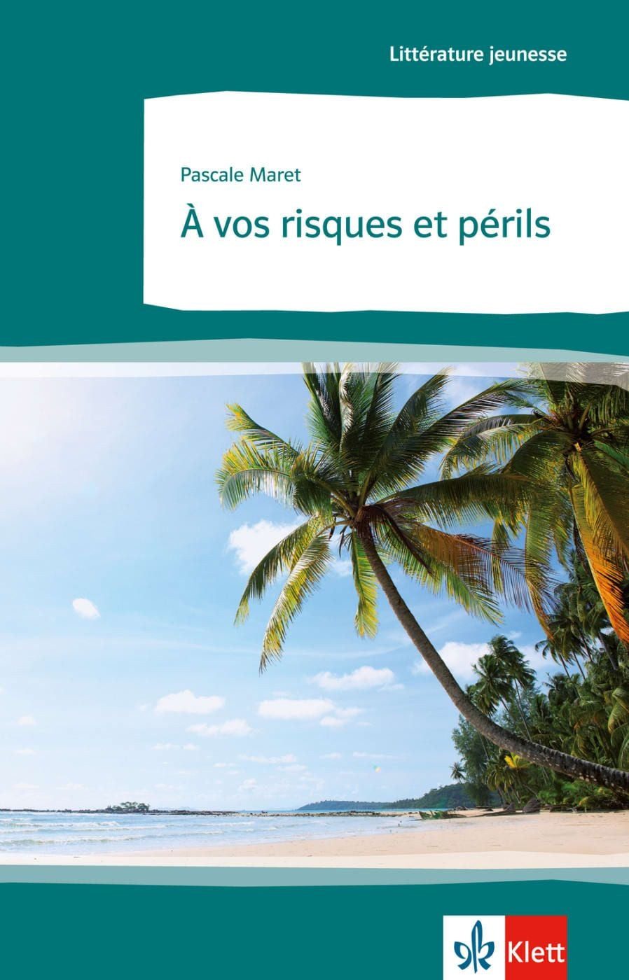 A vos risques et périls Schulausgabe für das Niveau B2. leicht gekürzt / Pascale Maret, Schulausgabe für das Niveau B2. leicht gekürzte Französische Ausgabe mit Annotationen, X