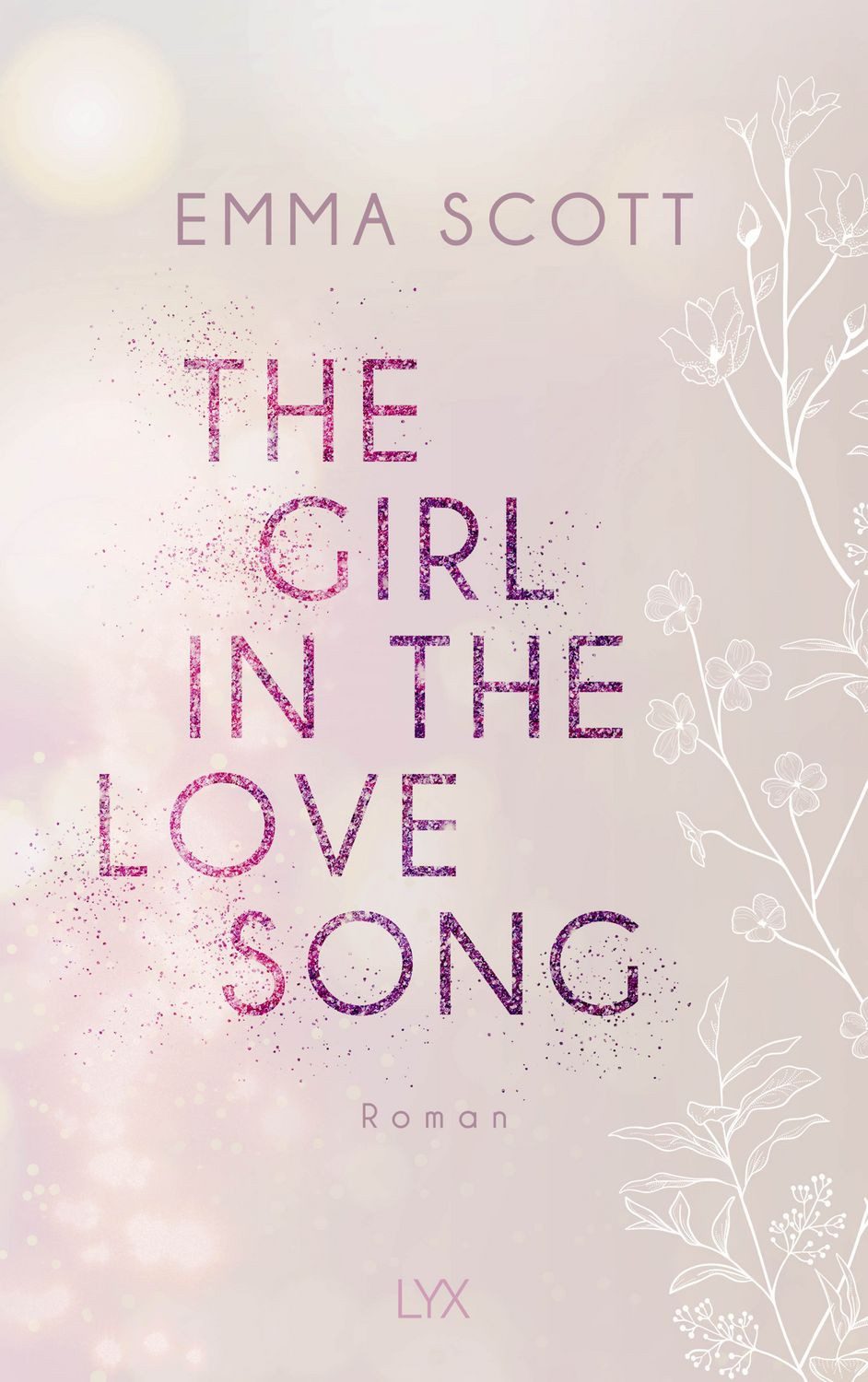 The Girl in the Love Song / Emma Scott