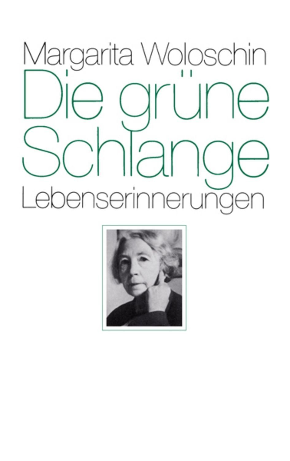 Die grüne Schlange / Margarita Woloschin