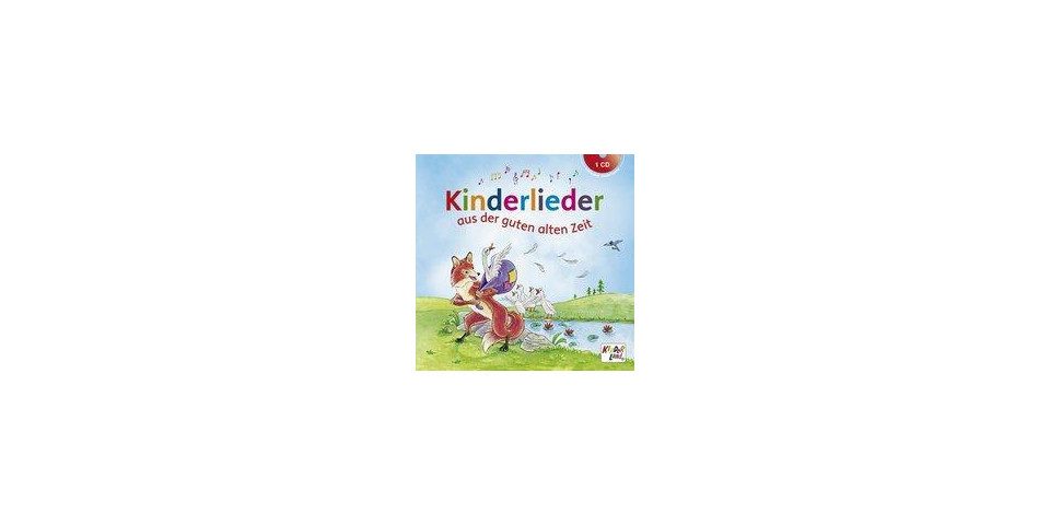 Hörspiel-CD Kinderlieder aus der guten alten Zeit, Audio-CD