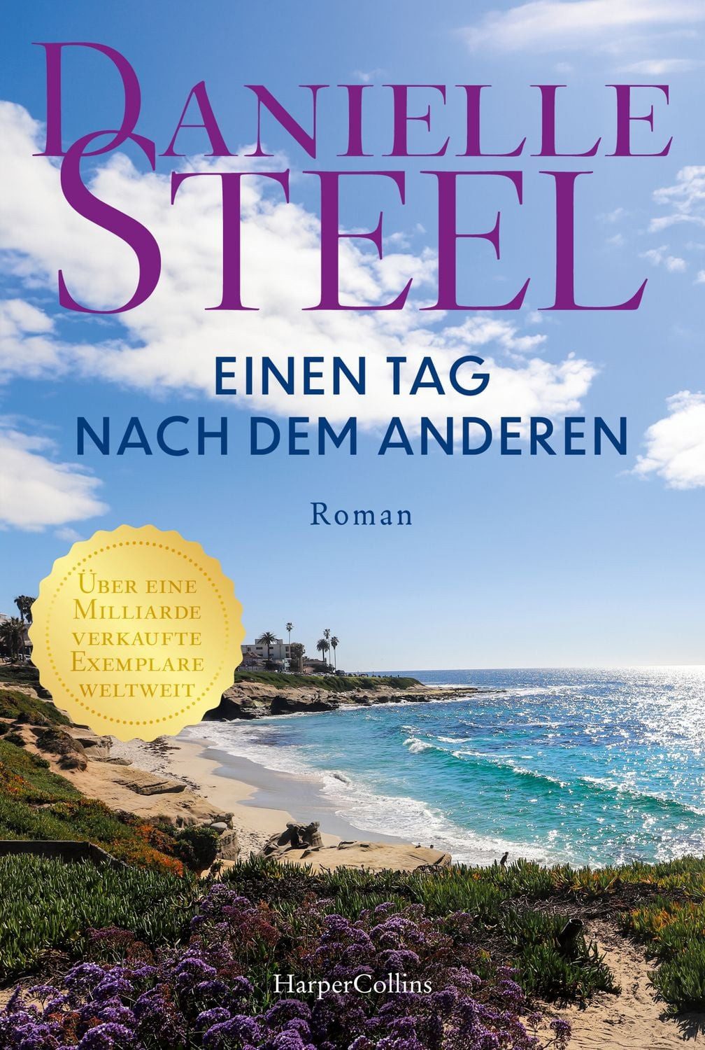 Einen Tag nach dem anderen / Danielle Steel