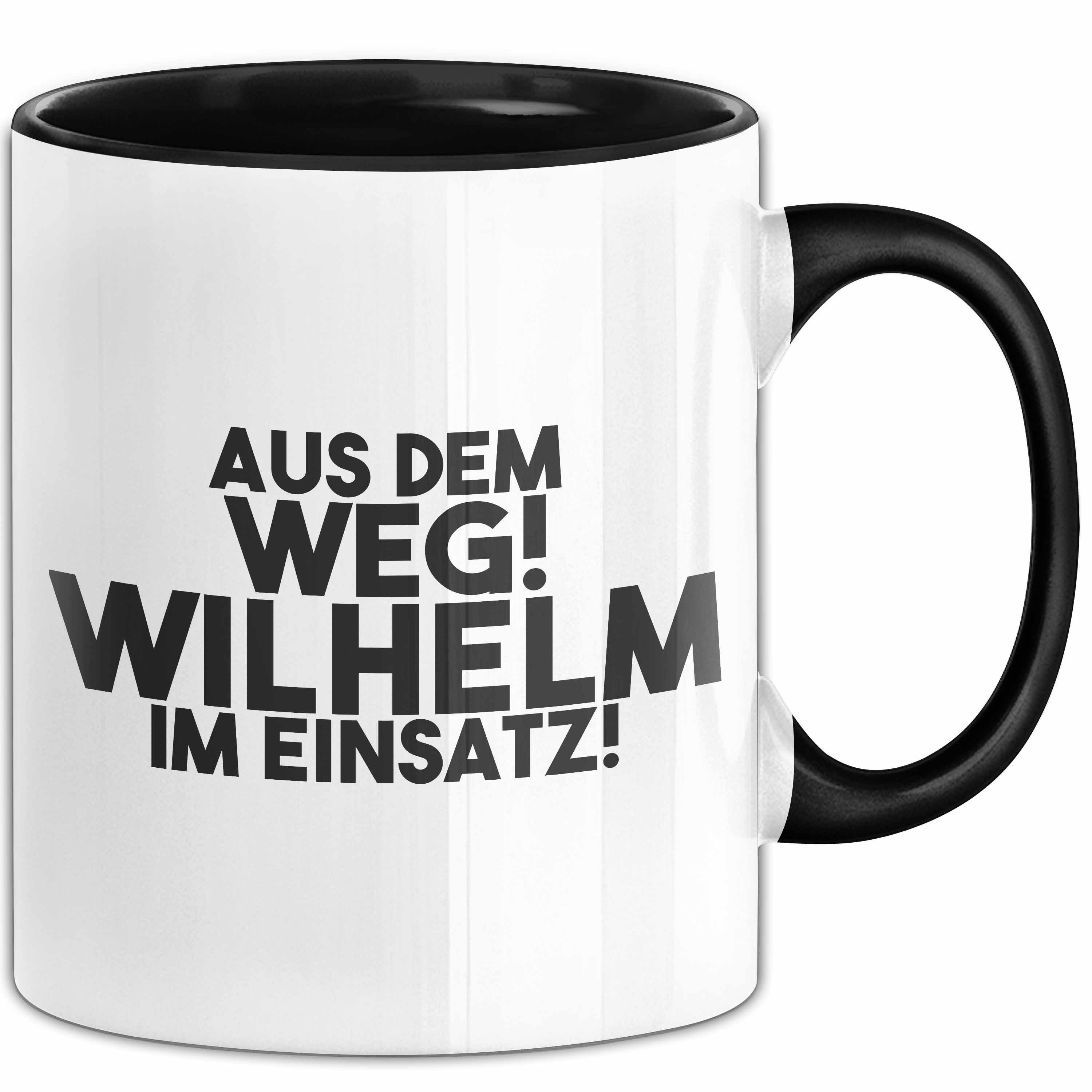 Trendation Tasse Wilhelm Tasse Aus Dem Weg! Wilhelm Im Einsatz! Geschenk, Keramik
