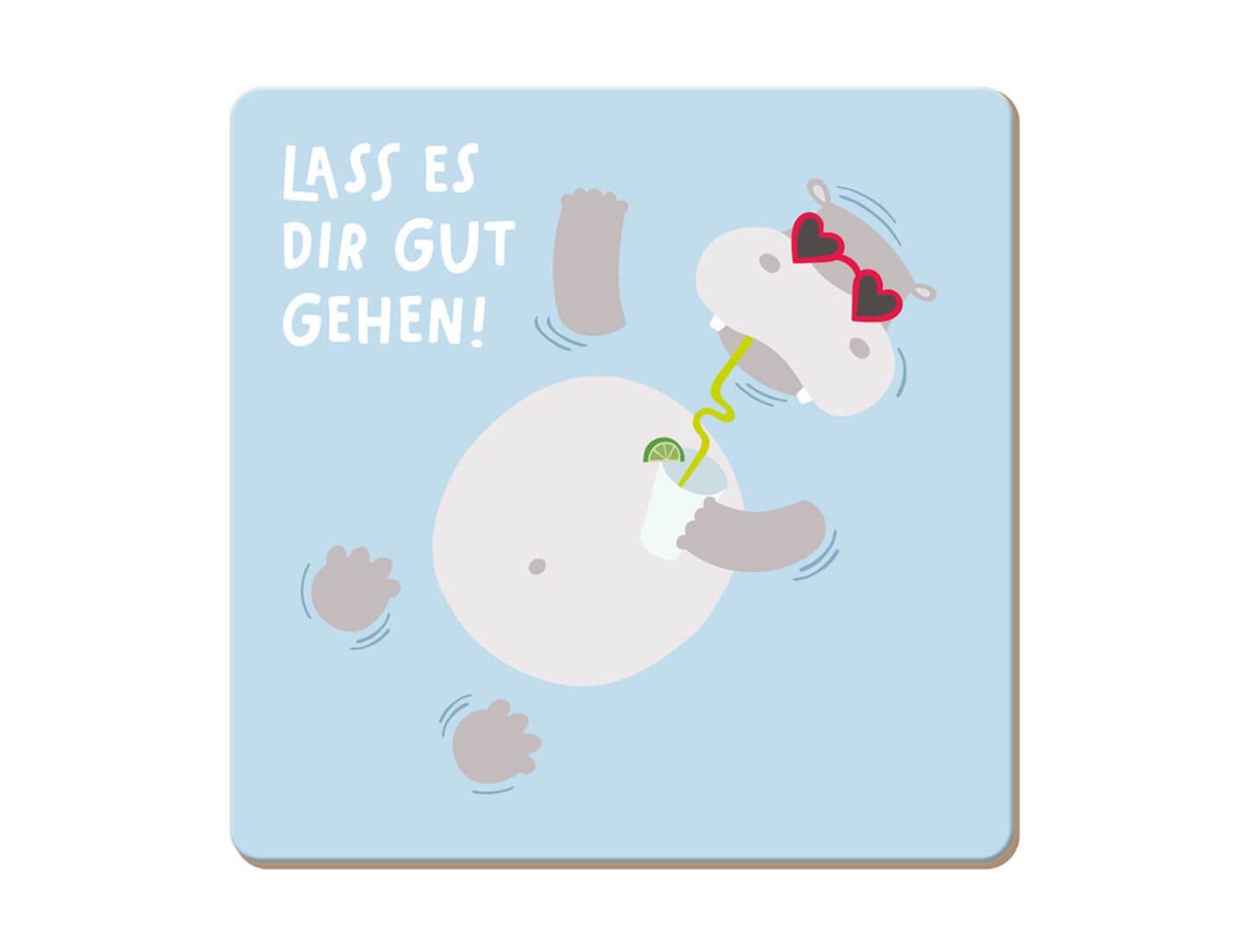 Grafik Werkstatt Getränkeuntersetzer Korkuntersetzer Lass es dir gut gehen!