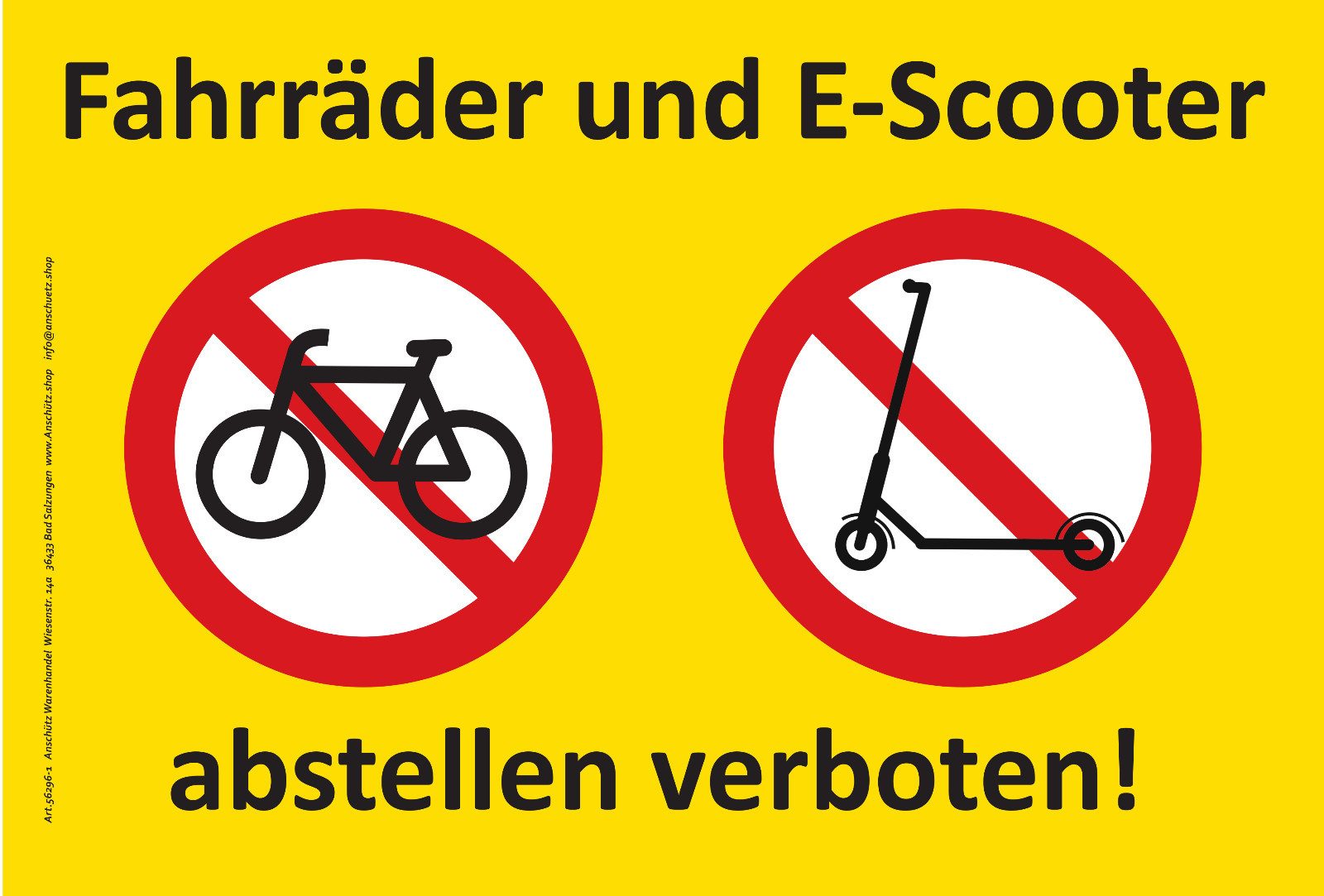Anschütz Hinweisschild Schild 30x20 Fahrräder E-Scooter abstellen anlehnen verboten A4, HxB: 20 x 30cm