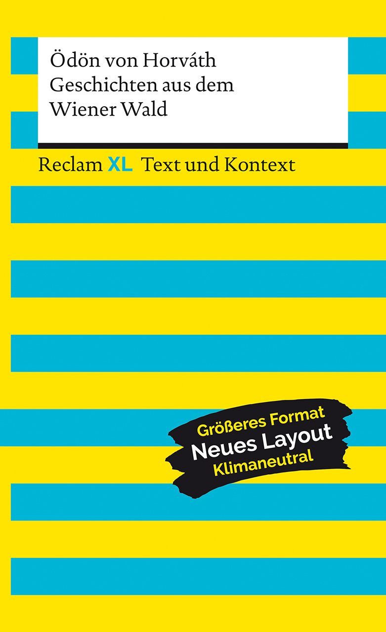 Schulbuch Geschichten aus dem Wiener Wald. Textausgabe mit Kommentar und Materia Ödön von Horváth