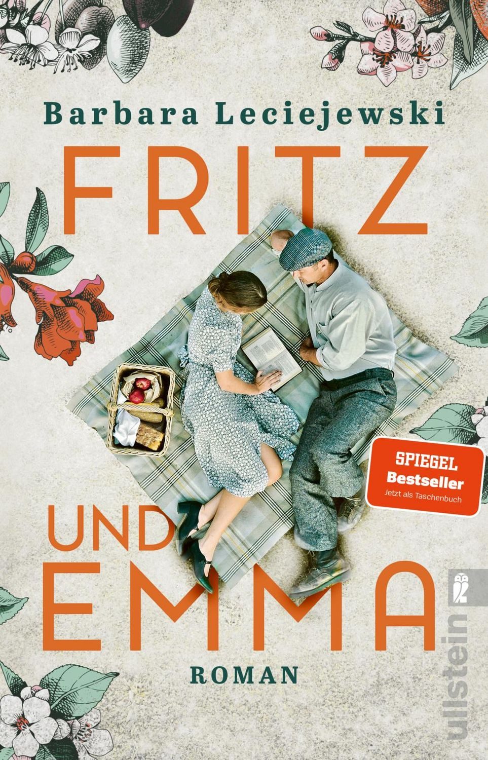 Fritz und Emma / Barbara Leciejewski, Roman, Der Bestseller. Die schönste Liebesgeschichte des Jahres