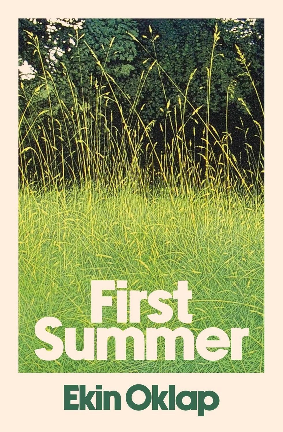 First Summer / Ekin Oklap