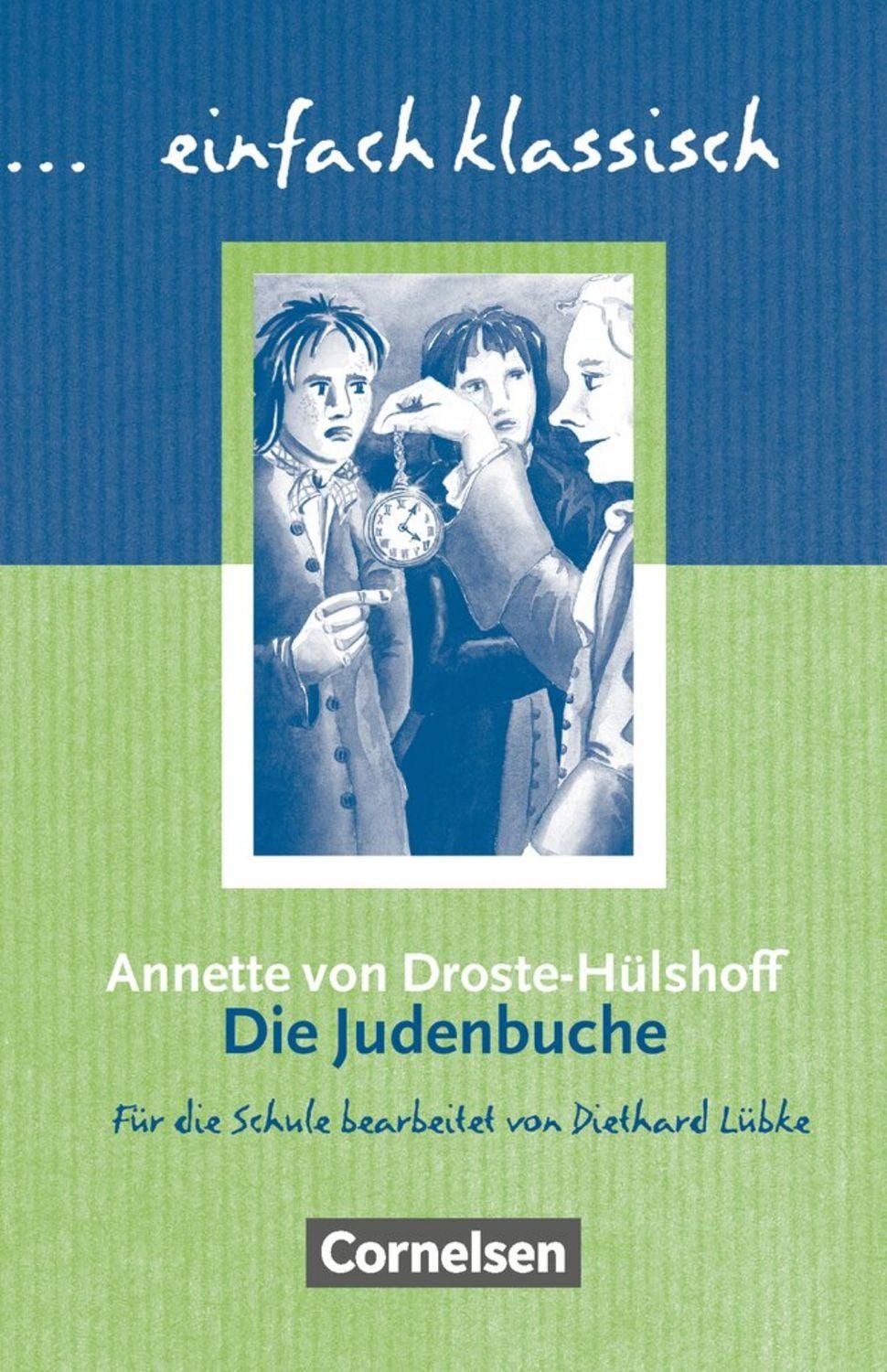 Einfach klassisch - Klassiker für ungeübte Leser/-innen / Annette von Droste-Hülshoff, Diethard Lübke