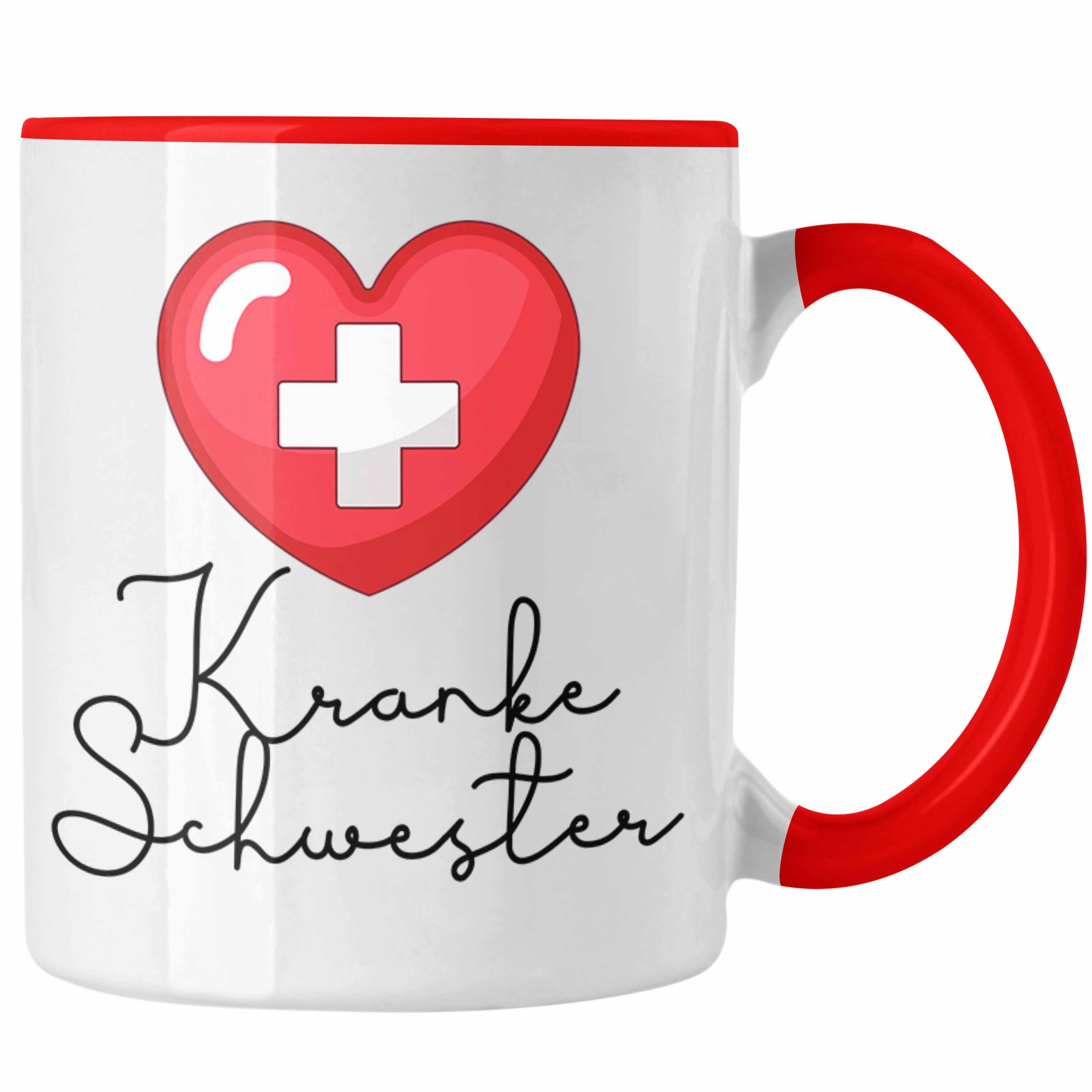 Trendation Tasse Lustige Krankenschwester Tasse "Kranke Schwester" - Geschenk für Krank Rot