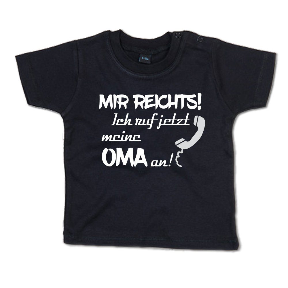 T-Shirt Mir reichts! Ich ruf jetzt meine Oma an!
