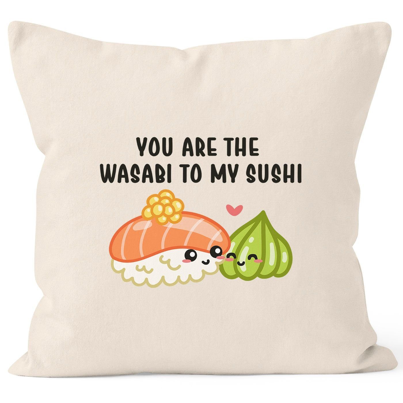 Sushi Geschenk Deko-Kissen natur my MoonWorks Dekokissen Valentinstag are the You Baumwolle to Wasabi Kissen-Bezug MoonWorks® Kissen-Hülle