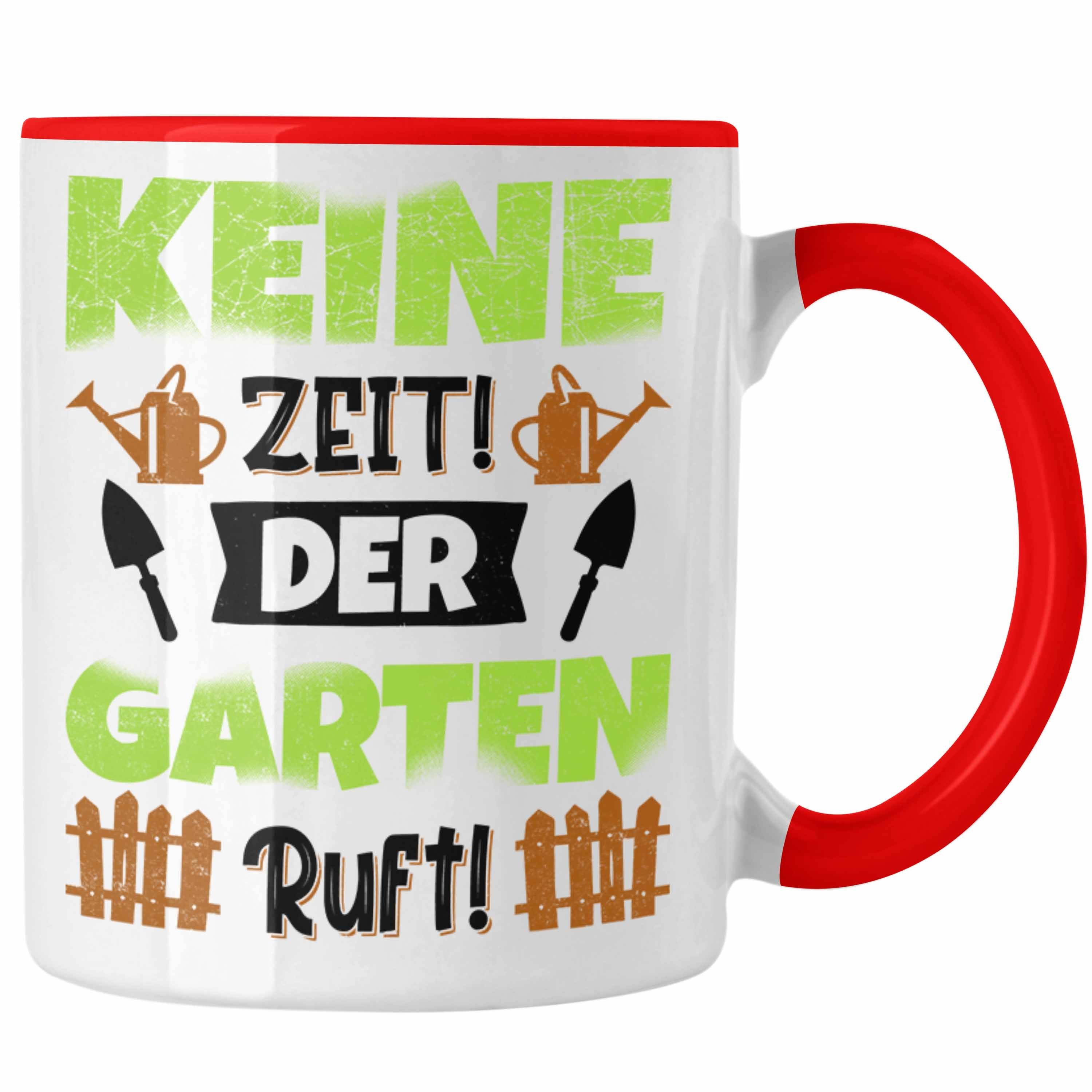 Trendation Tasse Trendation - Gärtner Tasse Geschenk Spruch Garten Becher Kaffeetasse für Hobbygärtner Garten Rot