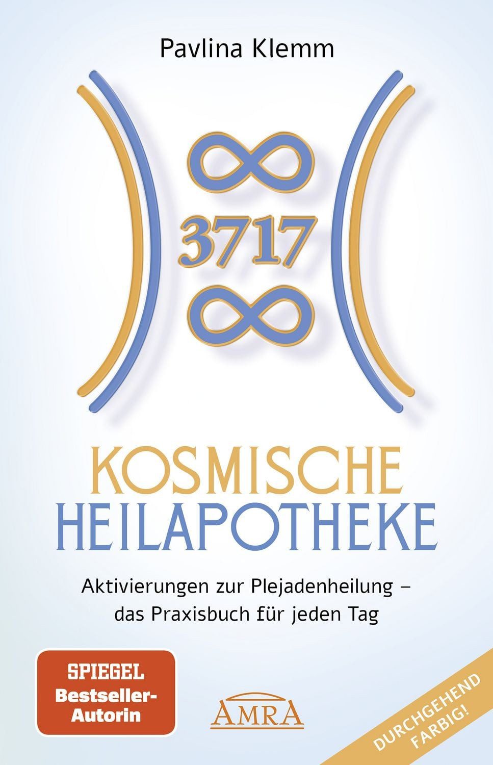 Kosmische Heilapotheke / Pavlina Klemm