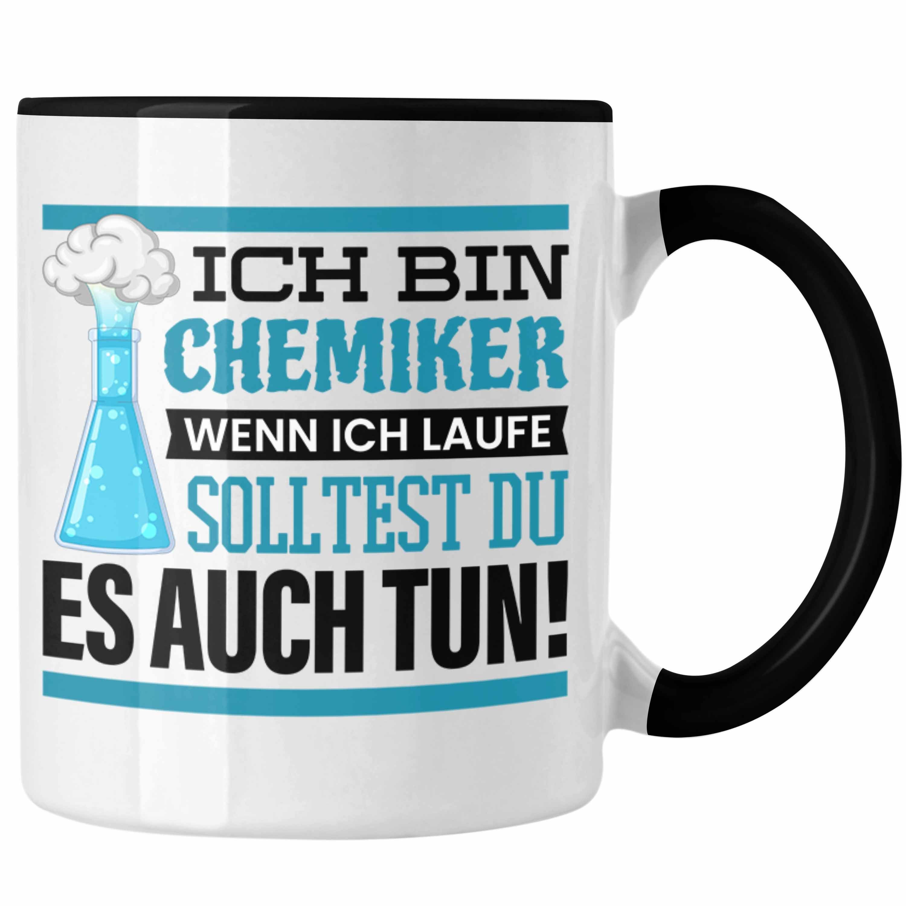 Trendation Tasse Ich Bin Chemiker Sprüche Student Geschenk Chemiker Tasse Schwarz Chemie-Lehrer