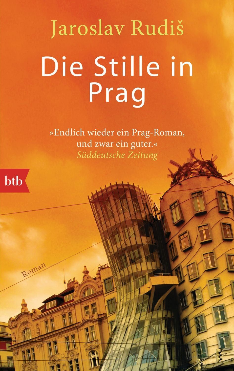 Die Stille in Prag / Jaroslav Rudiš