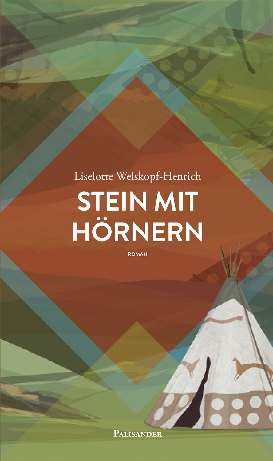 Stein mit Hörnern / Liselotte Welskopf-Henrich, Das Blut des Adlers. Band 3