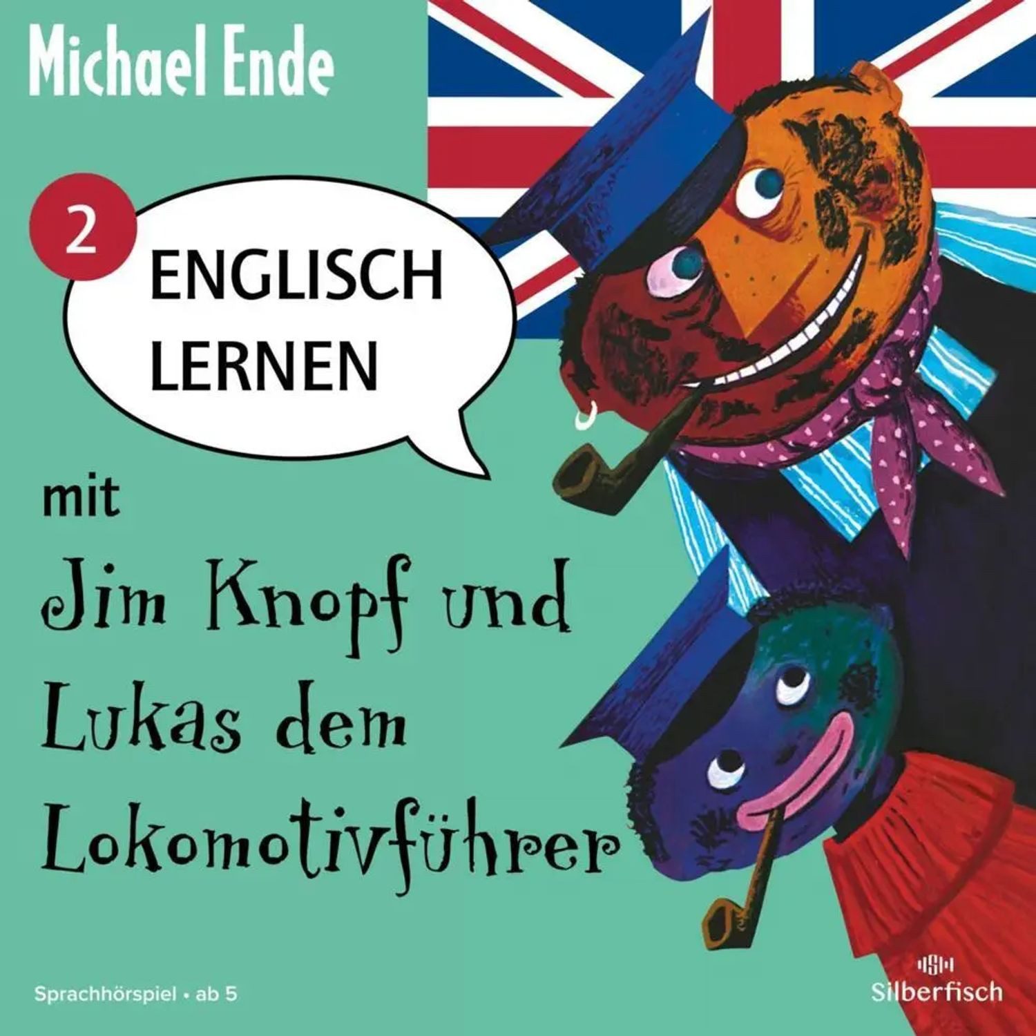 Silberfisch Verlag Hörspiel Englisch lernen mit Jim Knopf und Lukas dem Lokomotivführer - Teil...