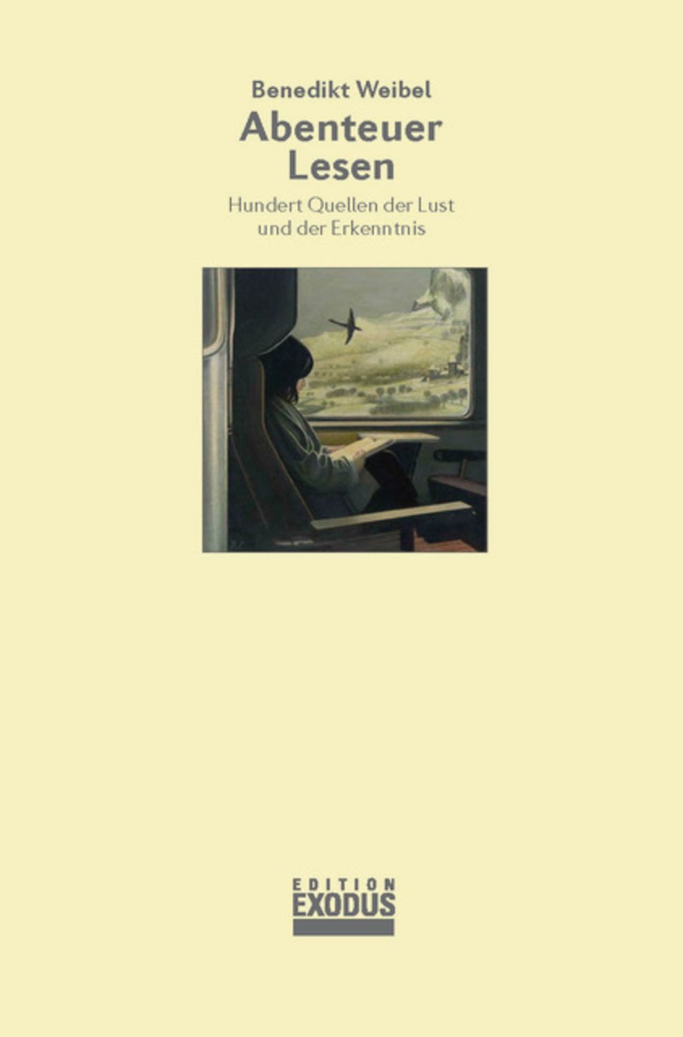 Abenteuer Lesen / Benedikt Weibel