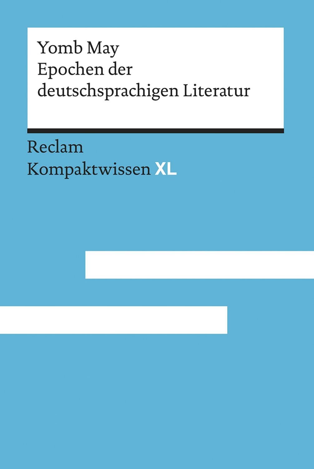 Epochen der deutschsprachigen Literatur / Yomb May
