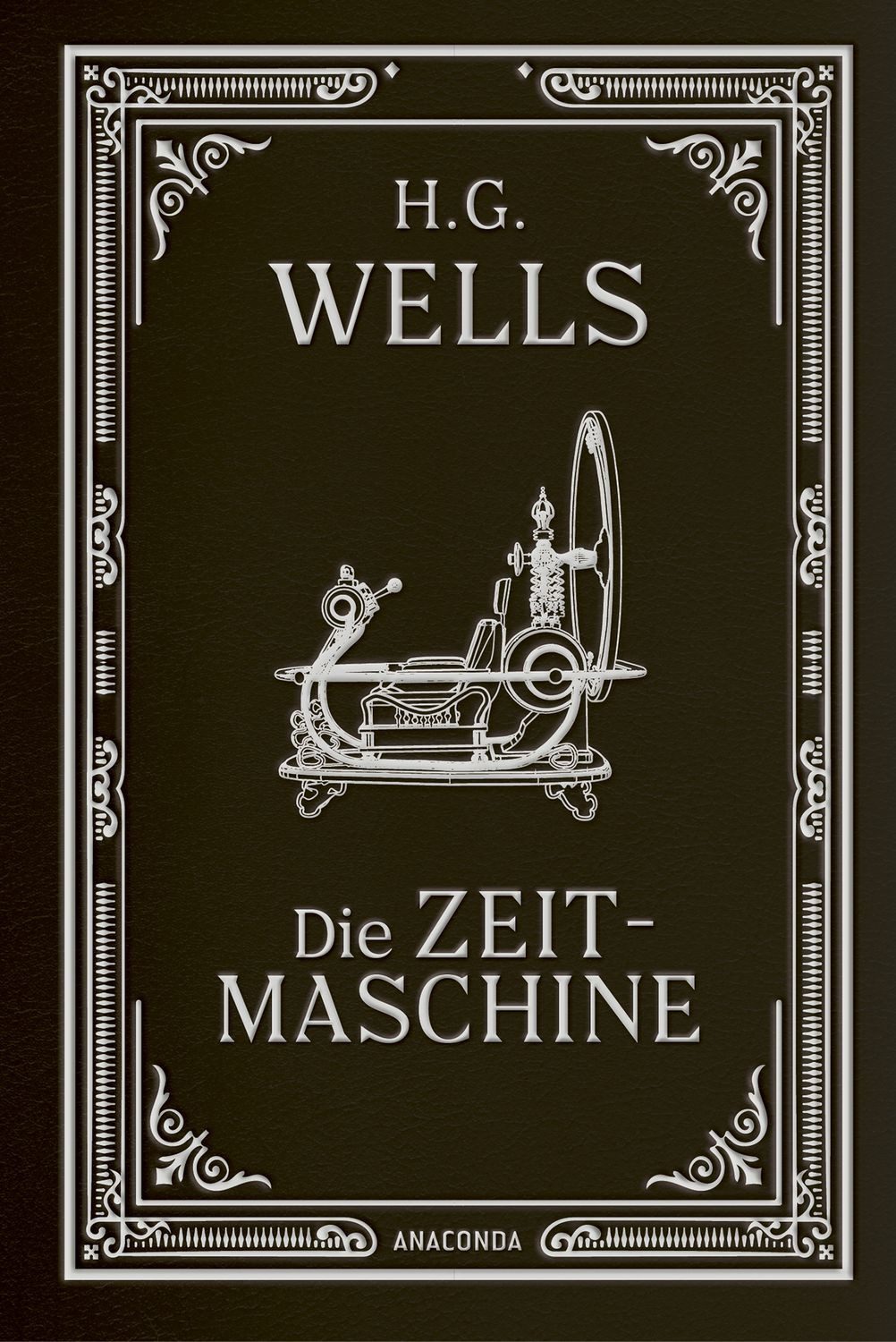 Die Zeitmaschine. Roman / H. G. Wells, In Cabra-Leder gebunden mit Silberprägung (Cabra-Leder-Reihen Band 38) - Übersetzt von Jan Strümpel