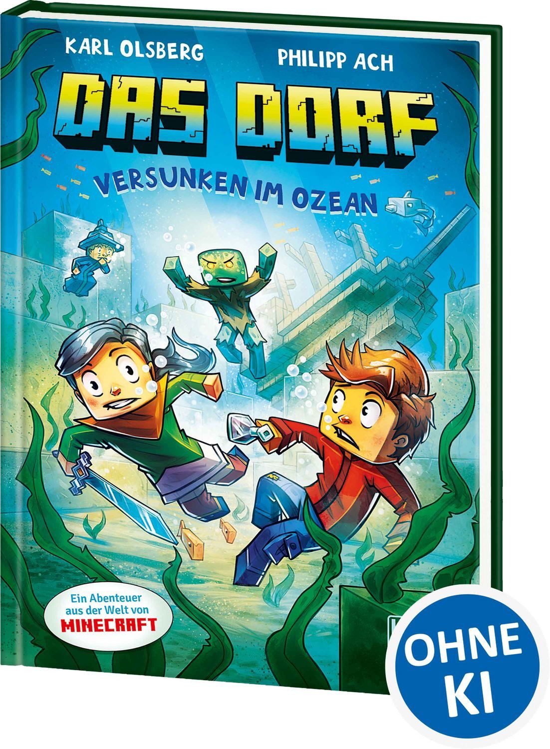 Kinderbuch Das Dorf (Band 5) - Versunken im Ozean Lass dich in den Bann der Minec Karl Olsberg