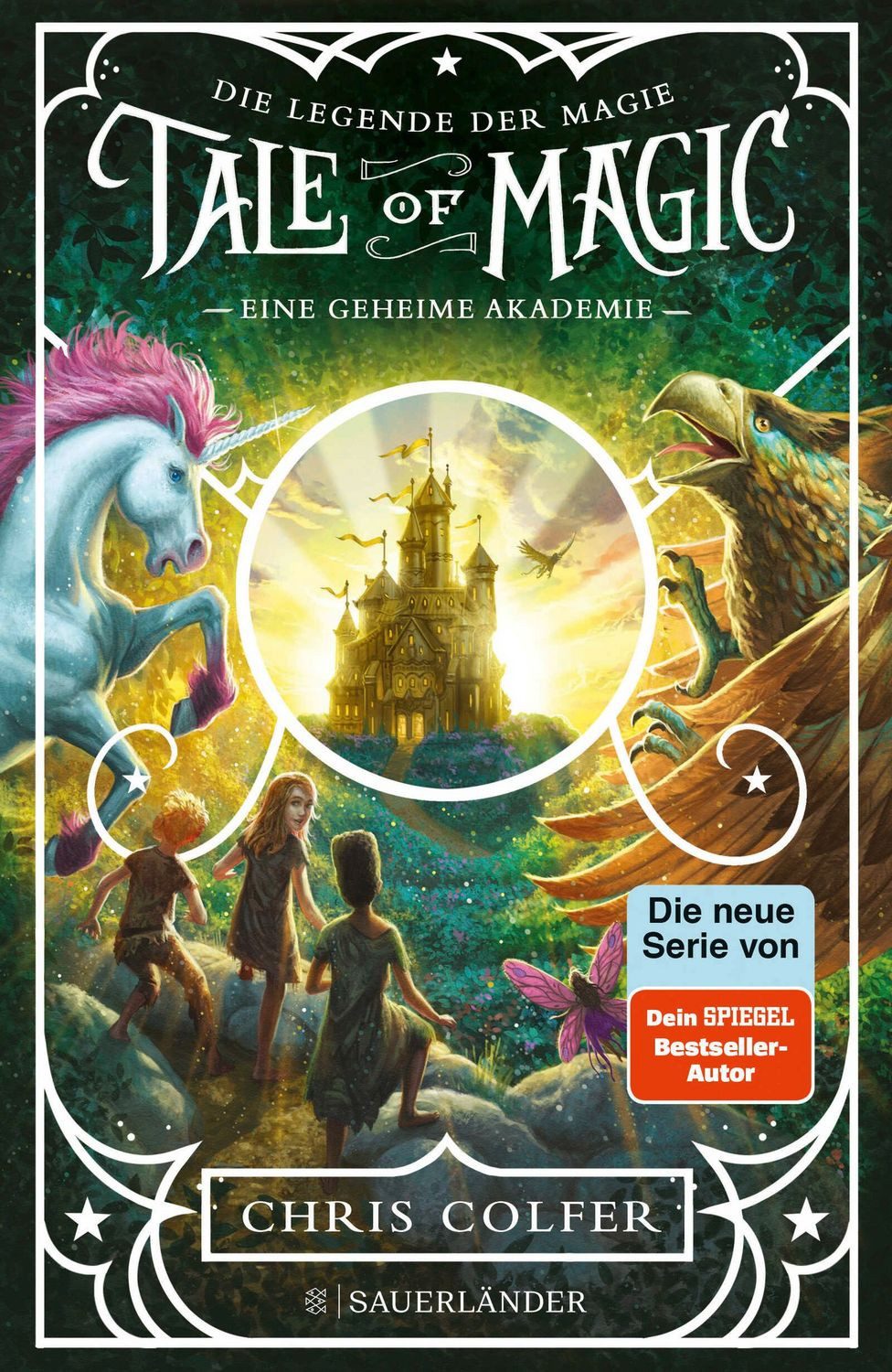 Tale of Magic: Die Legende der Magie 1 – Eine geheime Akademie / Chris Colfer