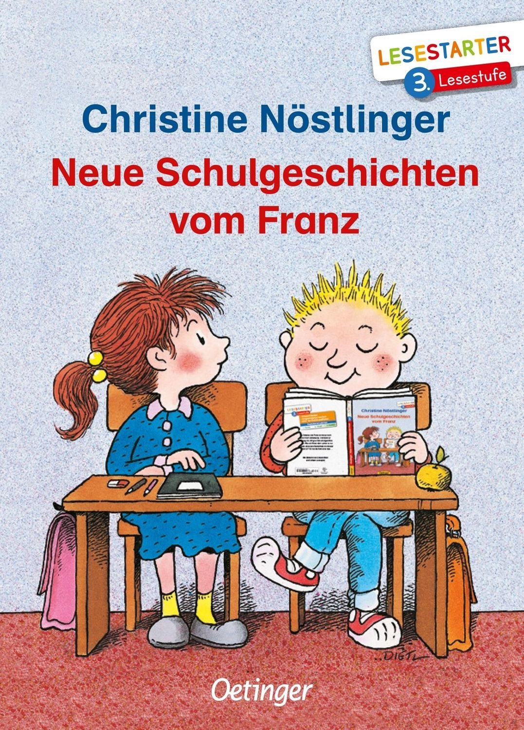 Neue Schulgeschichten vom Franz / Christine Nöstlinger