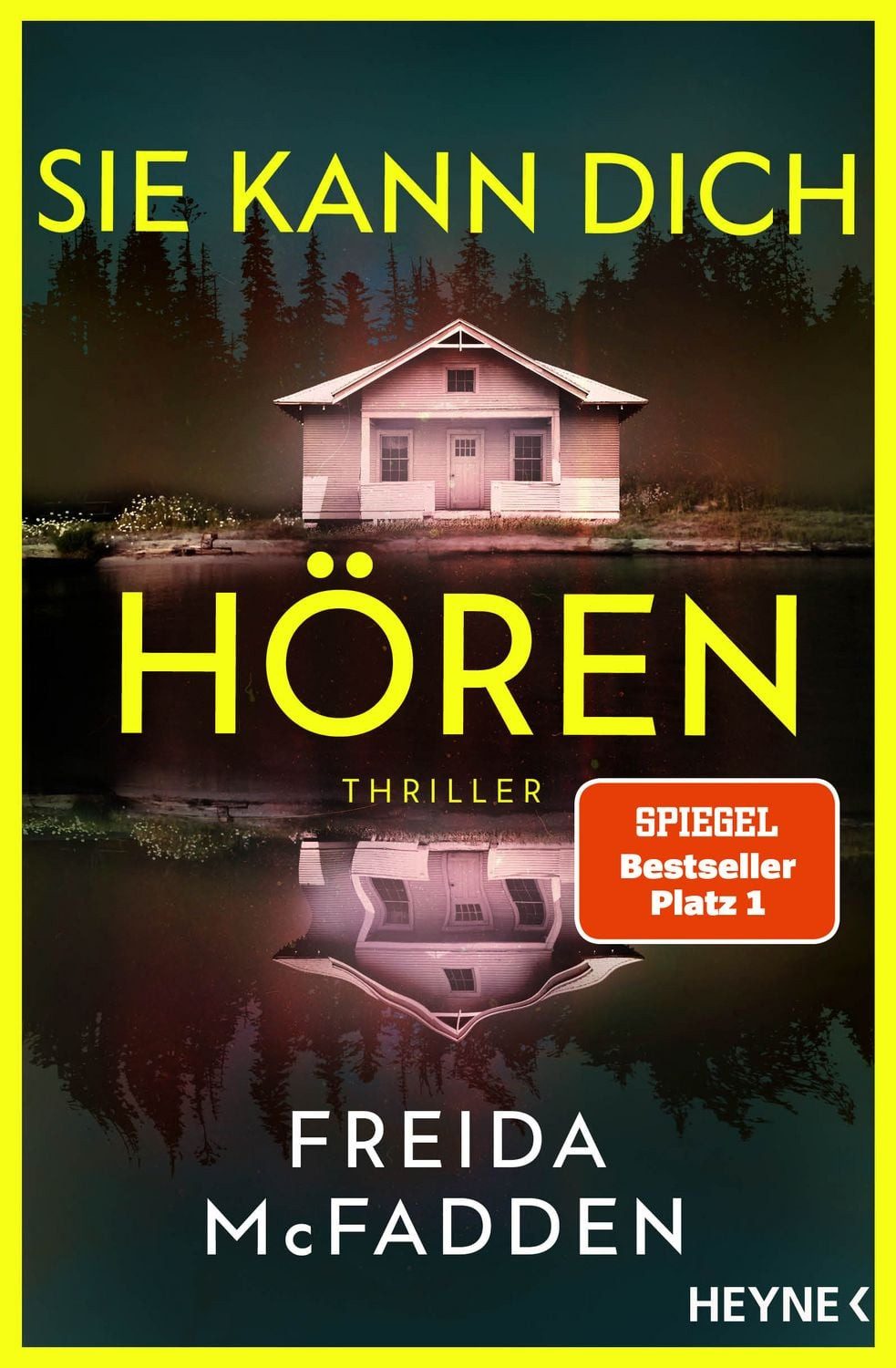 Sie kann dich hören / Freida McFadden, Thriller – Millie ist zurück! Der neue Thriller der SPIEGEL-Bestsellerautorin voller unglaublicher Twists, SPIEGEL-Bestseller