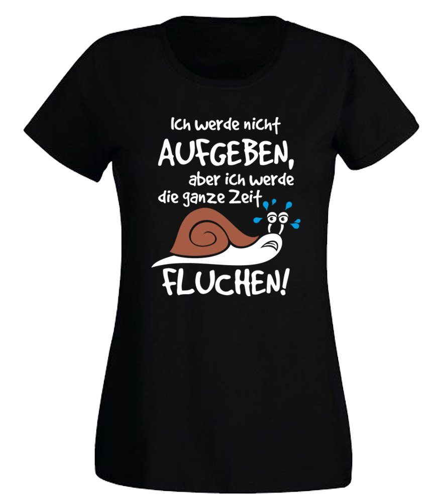 G-graphics T-Shirt Ich werde nicht aufgeben, aber ich werde die ganze Zeit fluchen! Slim-fit- Damen T-Shirt mit Statement / Spruch als Frontprint