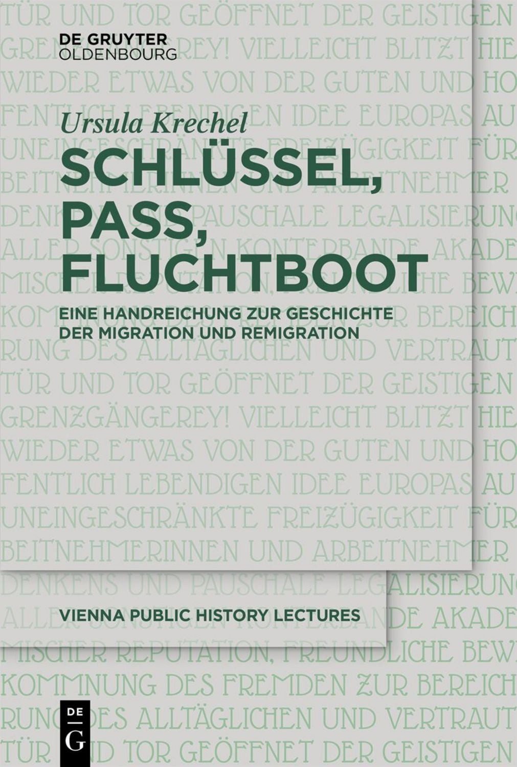 Schlüssel, Pass, Fluchtboot, Key, Passport, Escape Boat / Ursula Krechel