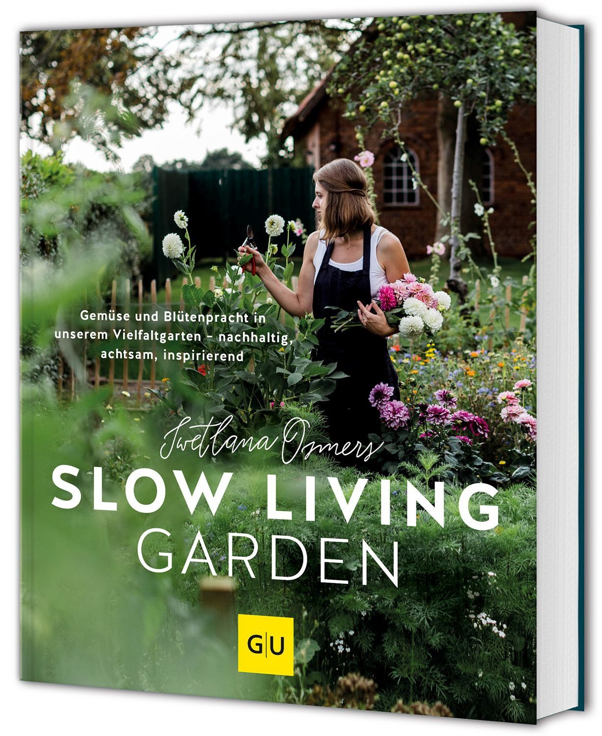 Sachbuch Slow Living Garden Nachhaltig gärtnern – Gemüse und Blumen ressourcens Swetlana Osmers