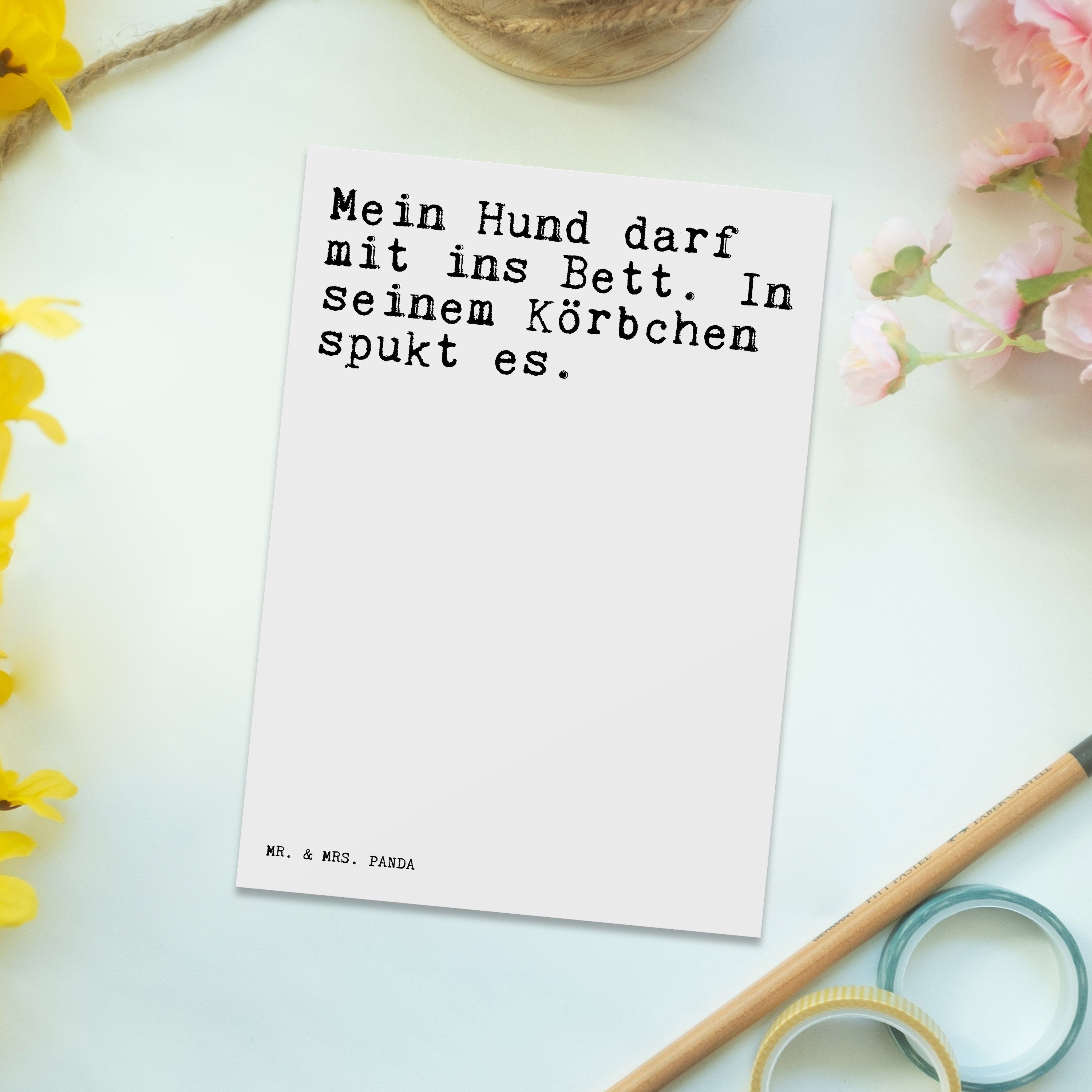 Mein - Hund - Weiß Körbchen, Geschenk, mit... & Wei Mr. Panda Spruch darf Sprüche Postkarte Mrs.