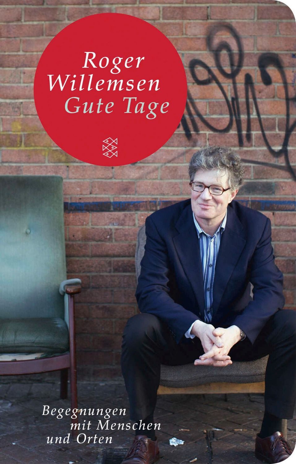 Gute Tage / Roger Willemsen