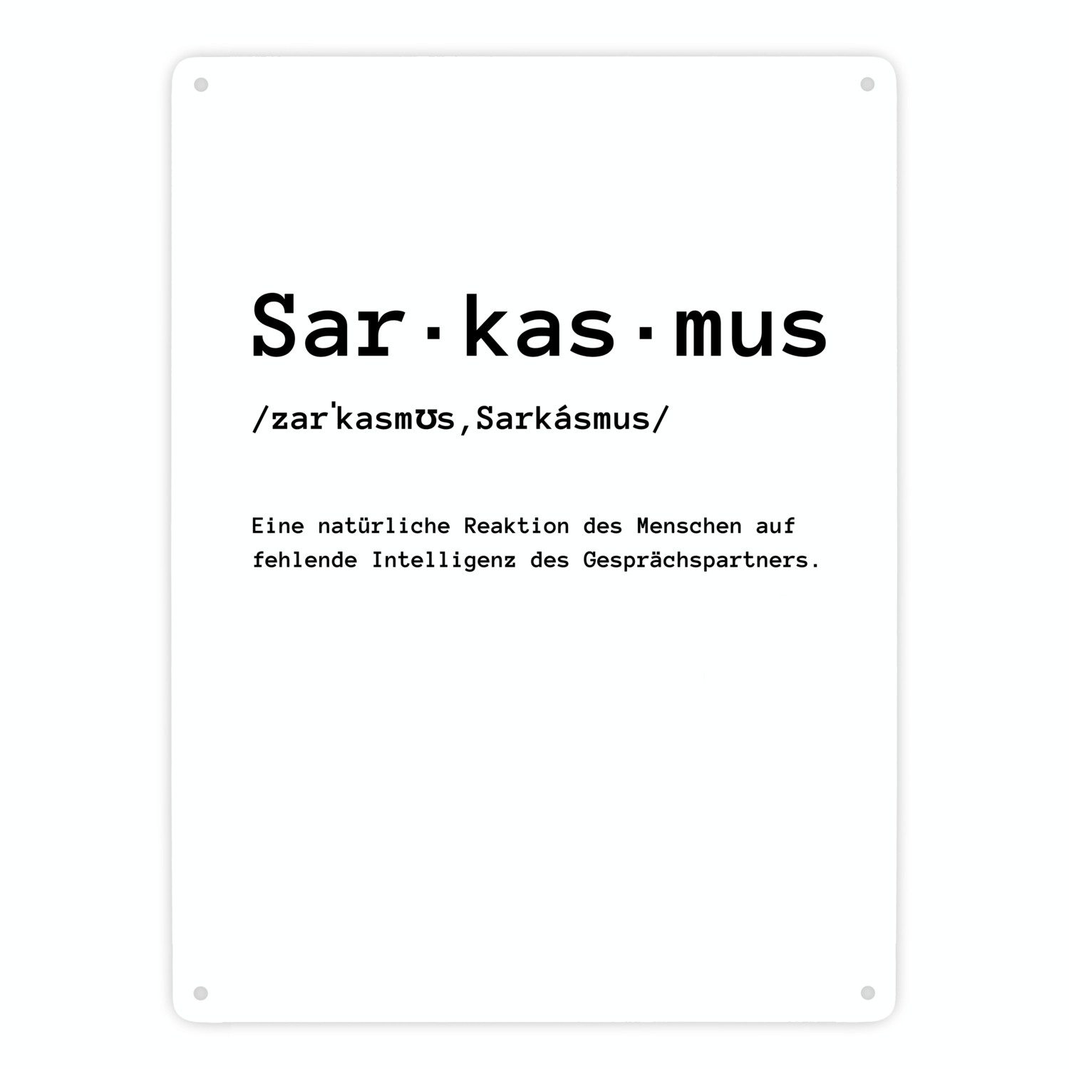 Metallschild Sarkasmus Definiton Metallschild XXL in 28x38 cm mit Spruch