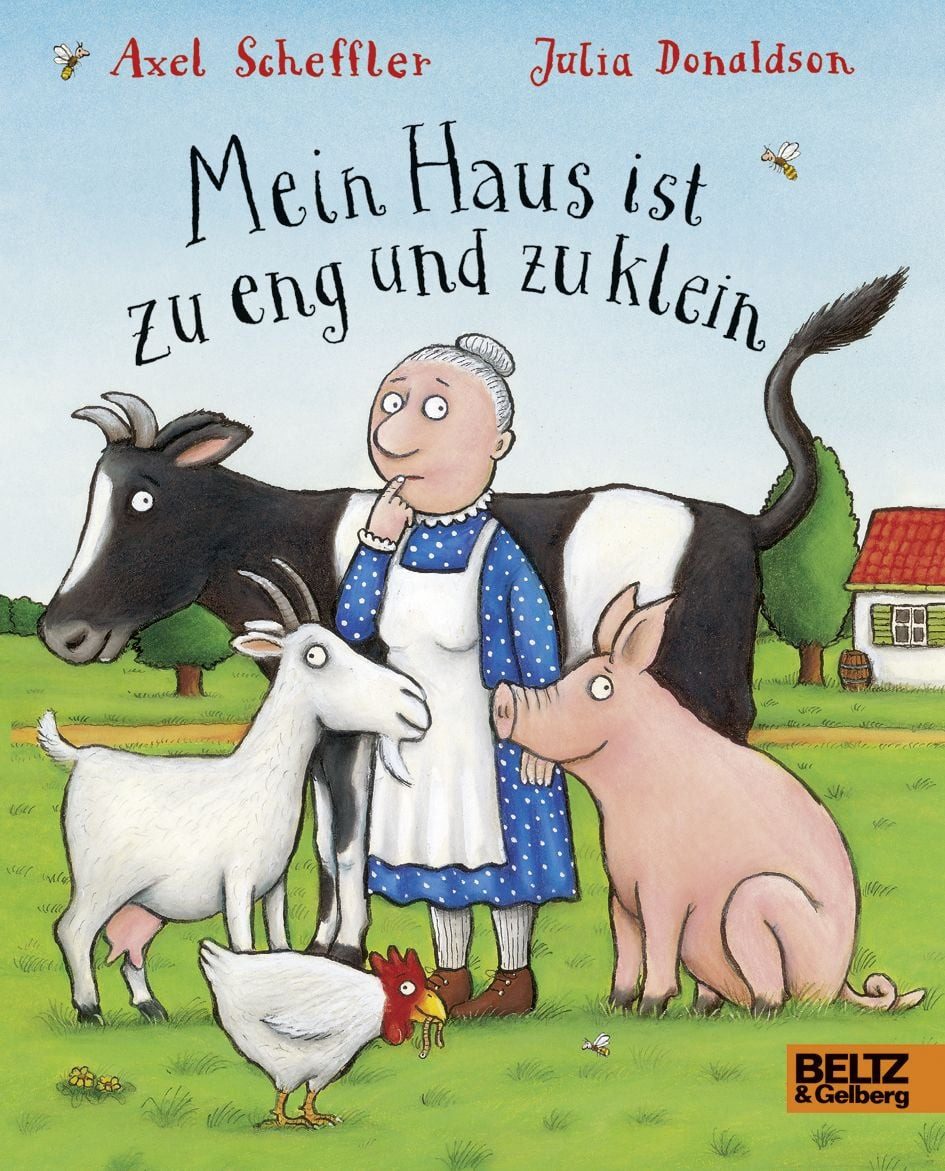 Mein Haus ist zu eng und zu klein / Axel Scheffler, Julia Donaldson, Vierfarbiges Pappbilderbuch