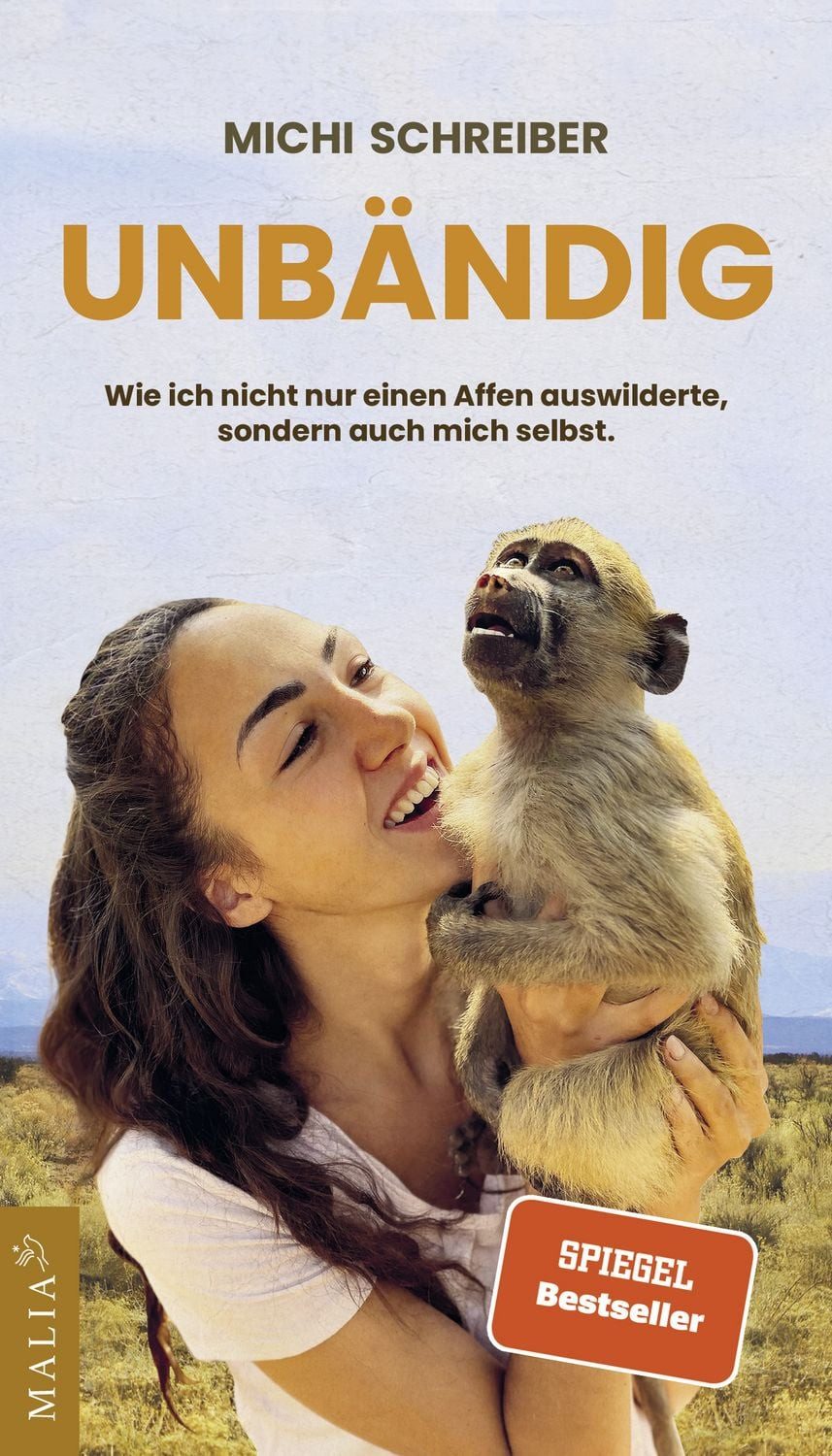 Unbändig - Der SPIEGEL-Bestseller / Michi Schreiber