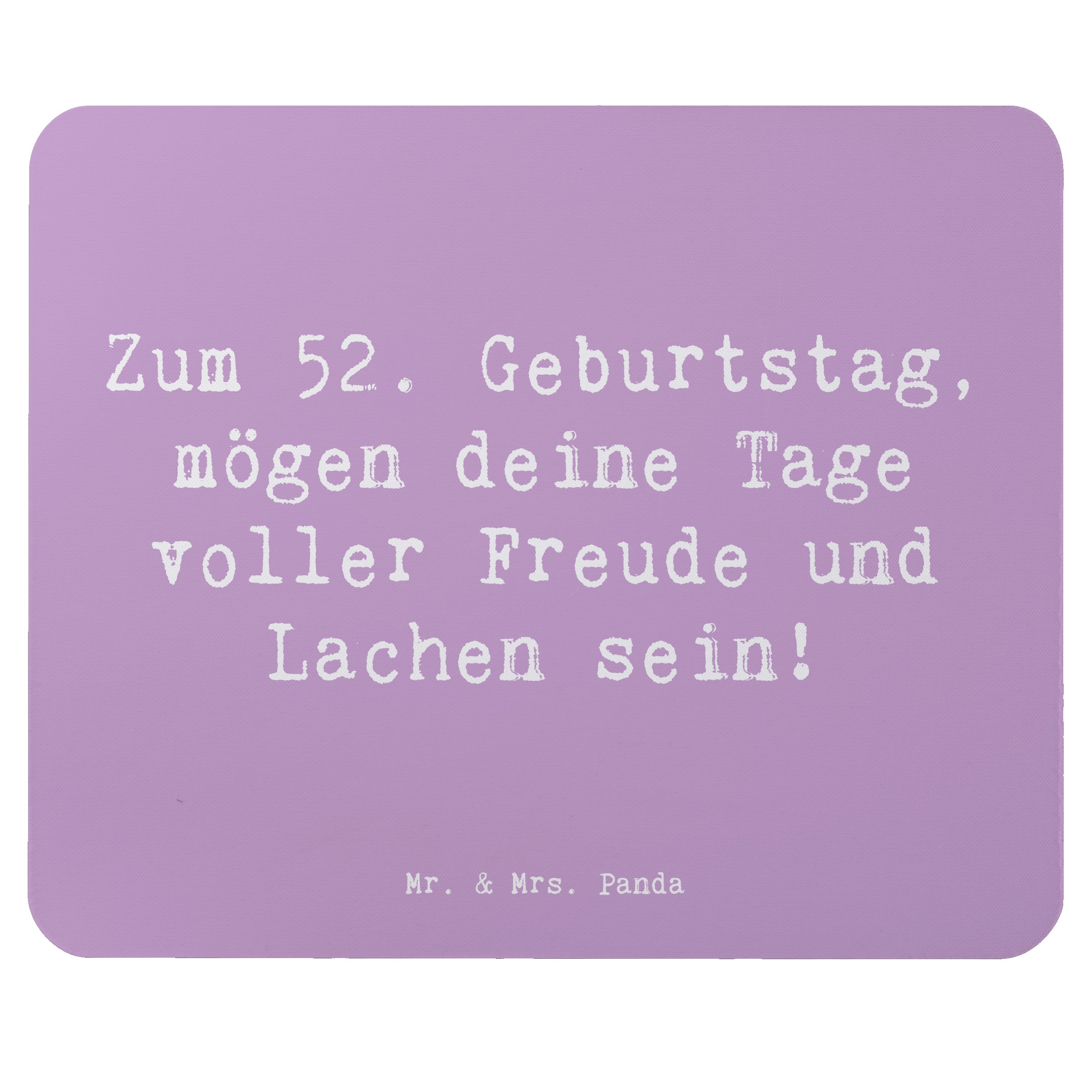 Mauspad Spruch 52. Geburtstag Freude - Lavendeltraum - Geschenk, Lachen, Happ