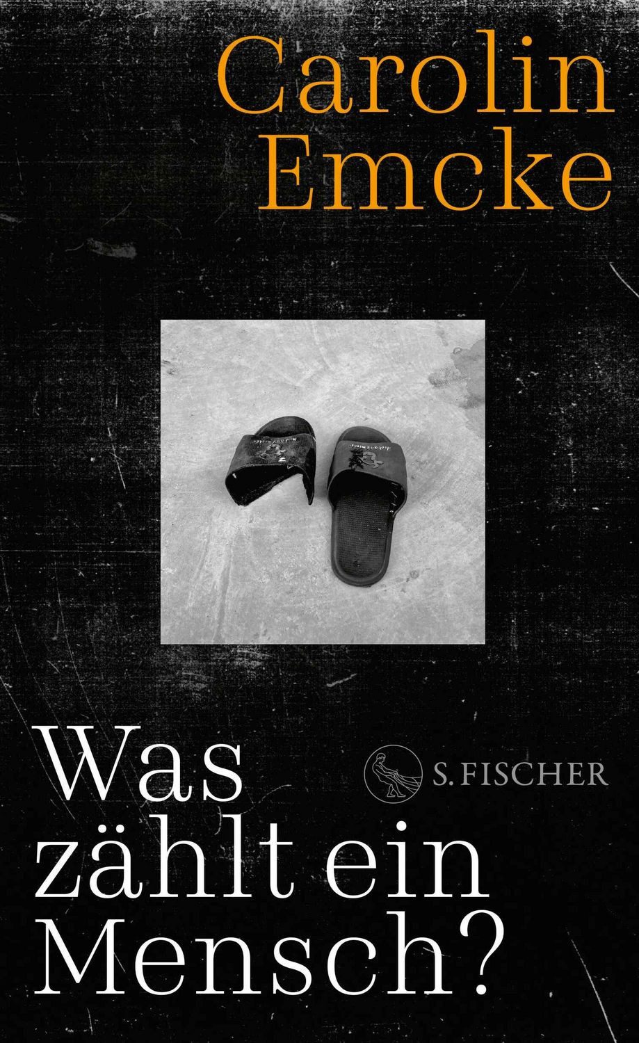 Was zählt ein Mensch? / Carolin Emcke