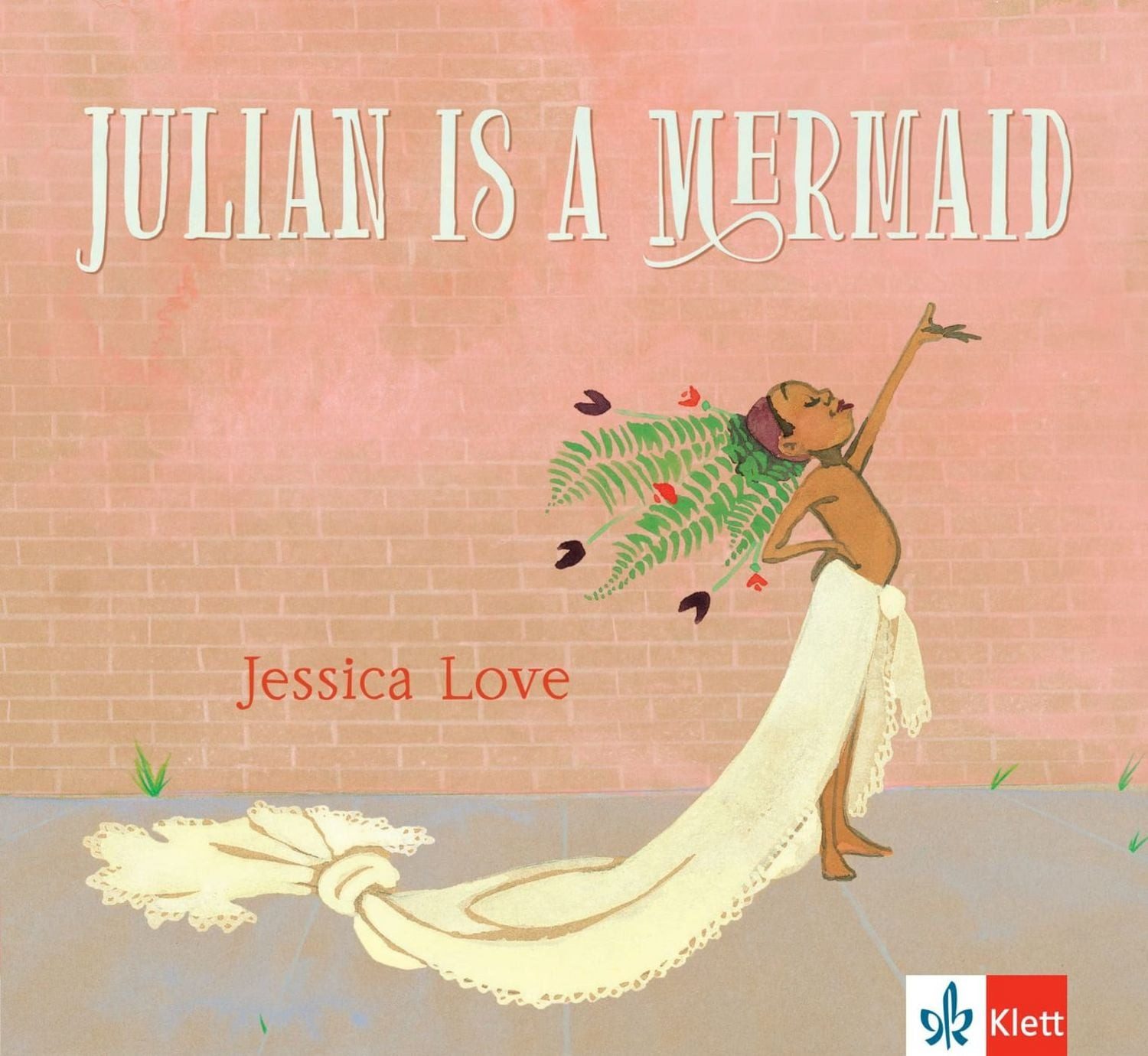 Julian is a Mermaid / Jessica Love