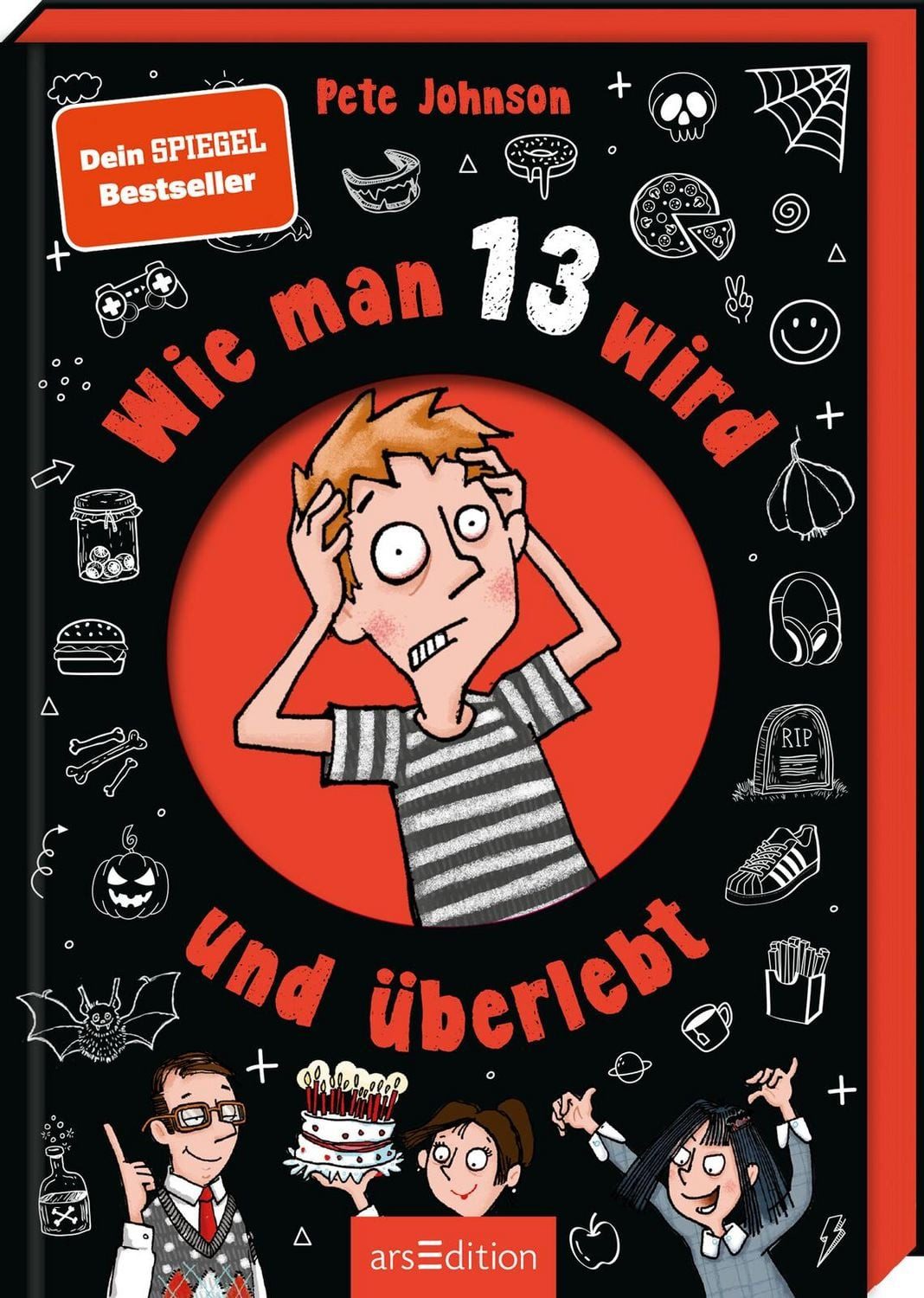 Kinderbuch Wie man 13 wird und überlebt Pete Johnson