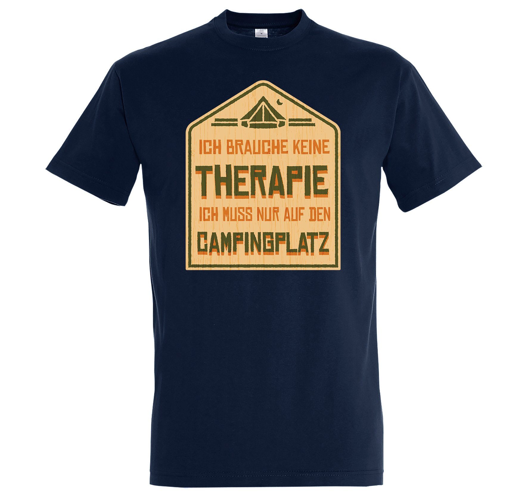 T-Shirt Designz Den Shirt Navyblau Muss Auf mit Camping lustigem Ich Frontprint Youth Herren Campingplatz