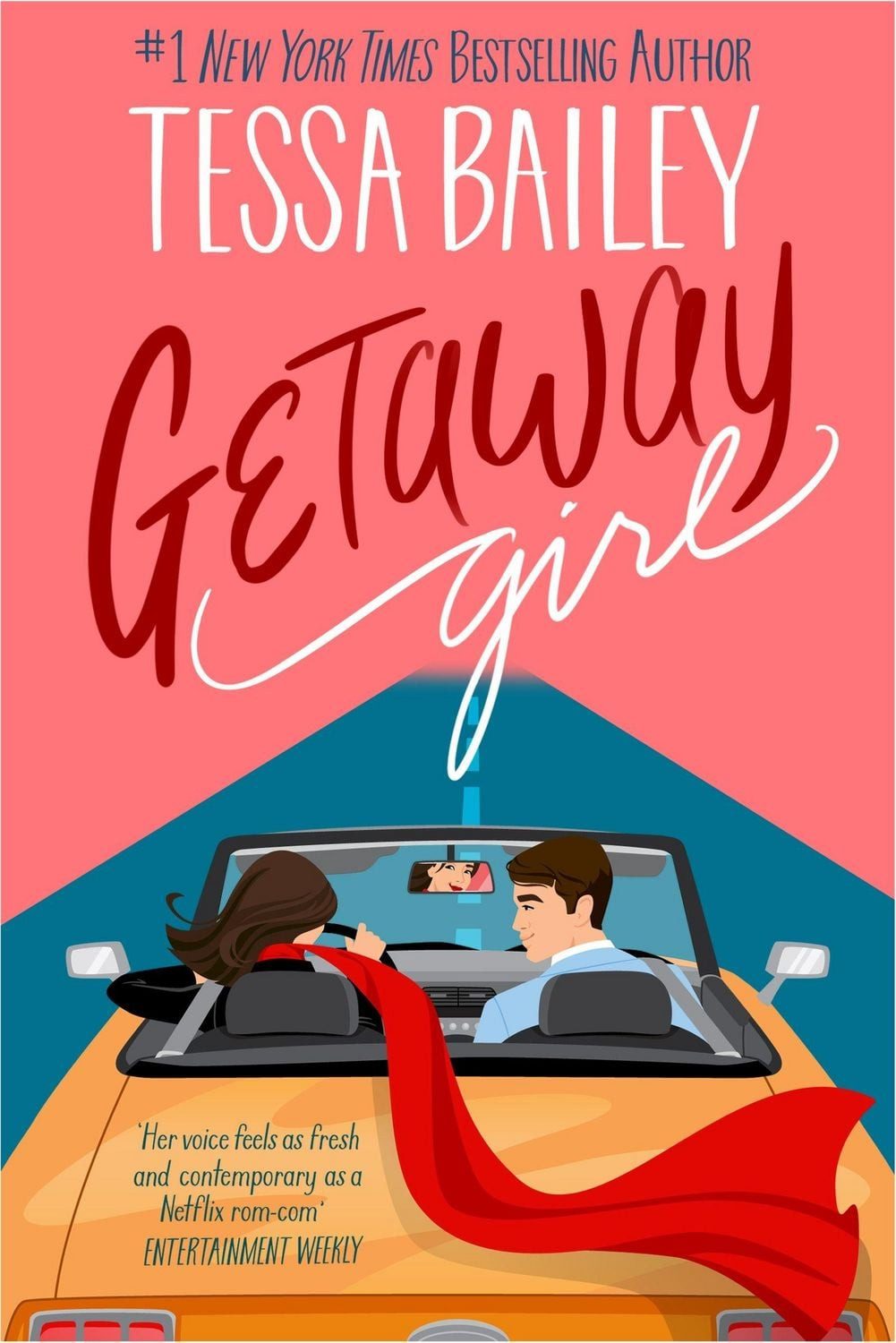 Belletristik Getaway Girl opposites attract in this slow-burn, spicy romance Tessa Bailey