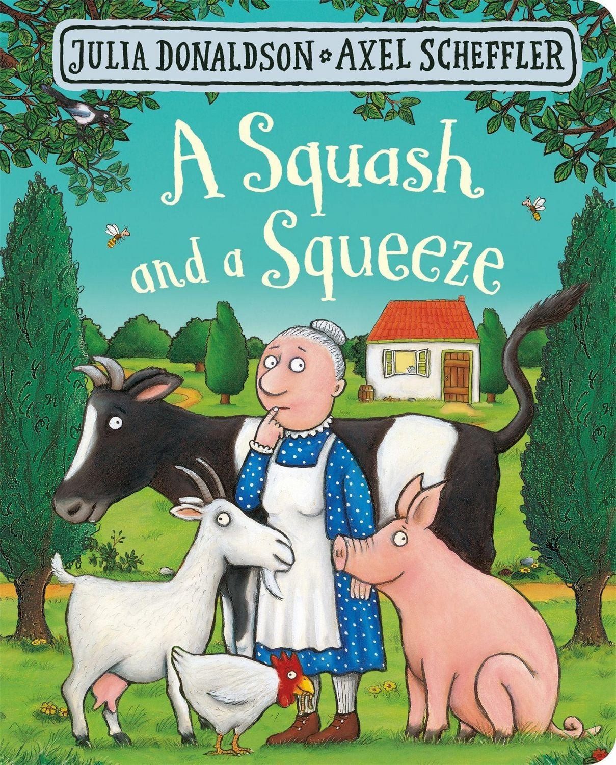 A Squash and a Squeeze / Julia Donaldson