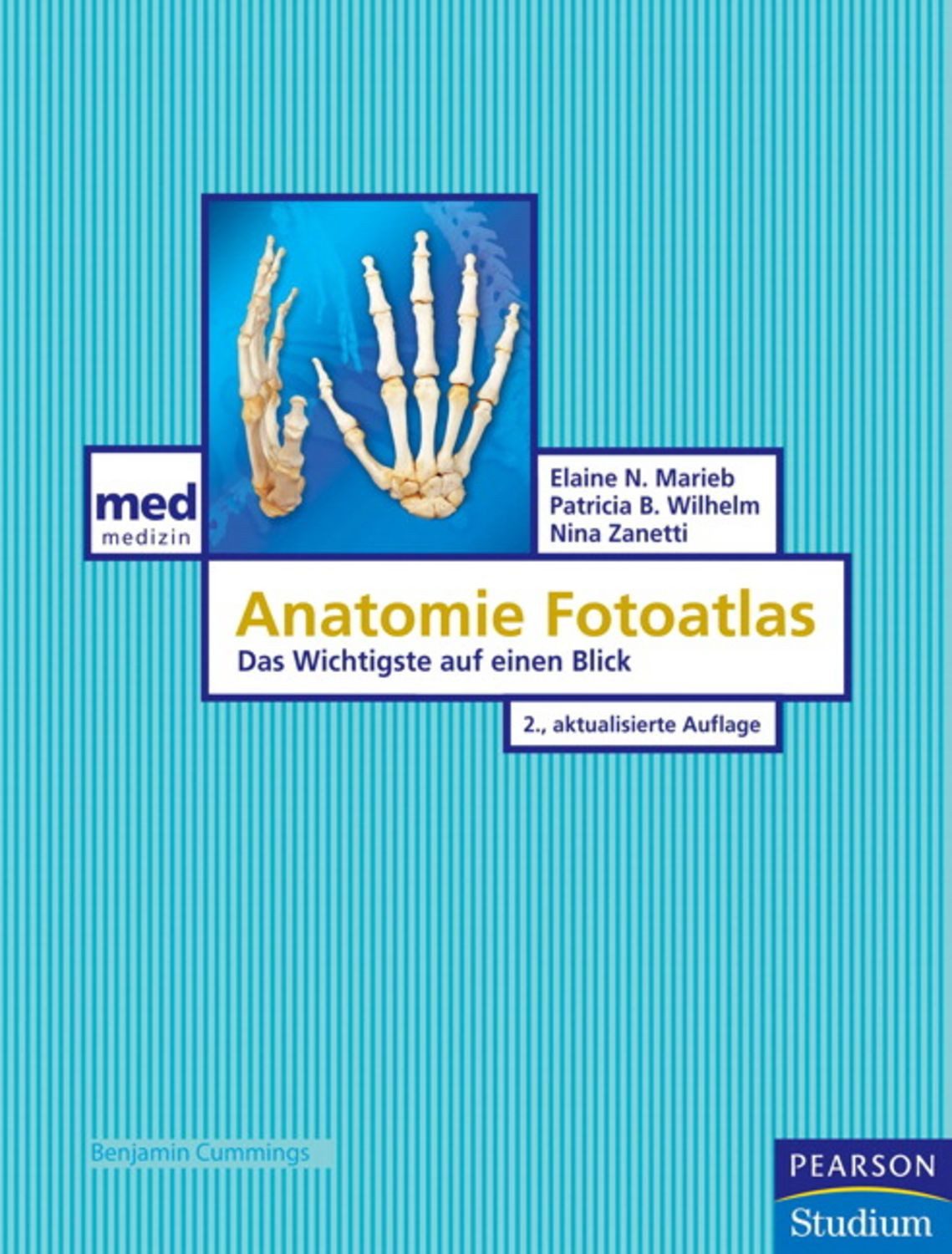 Anatomie Fotoatlas / Elaine N. Marieb, Patricia Brady, Nina Zanetti