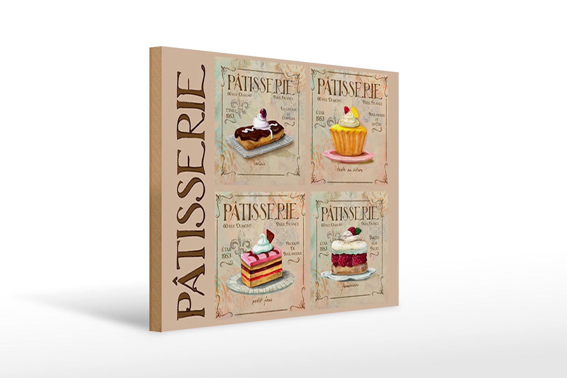 Femer GmbH Holzbild Spruch 40x30cm Patisserie Kuchen Sorte Bäckerei, Essen Trinken Genuss, Sprüche Zitate Lustiges (1 St), Glatte Holzfaserplatte (MDF), vorn beschichtet