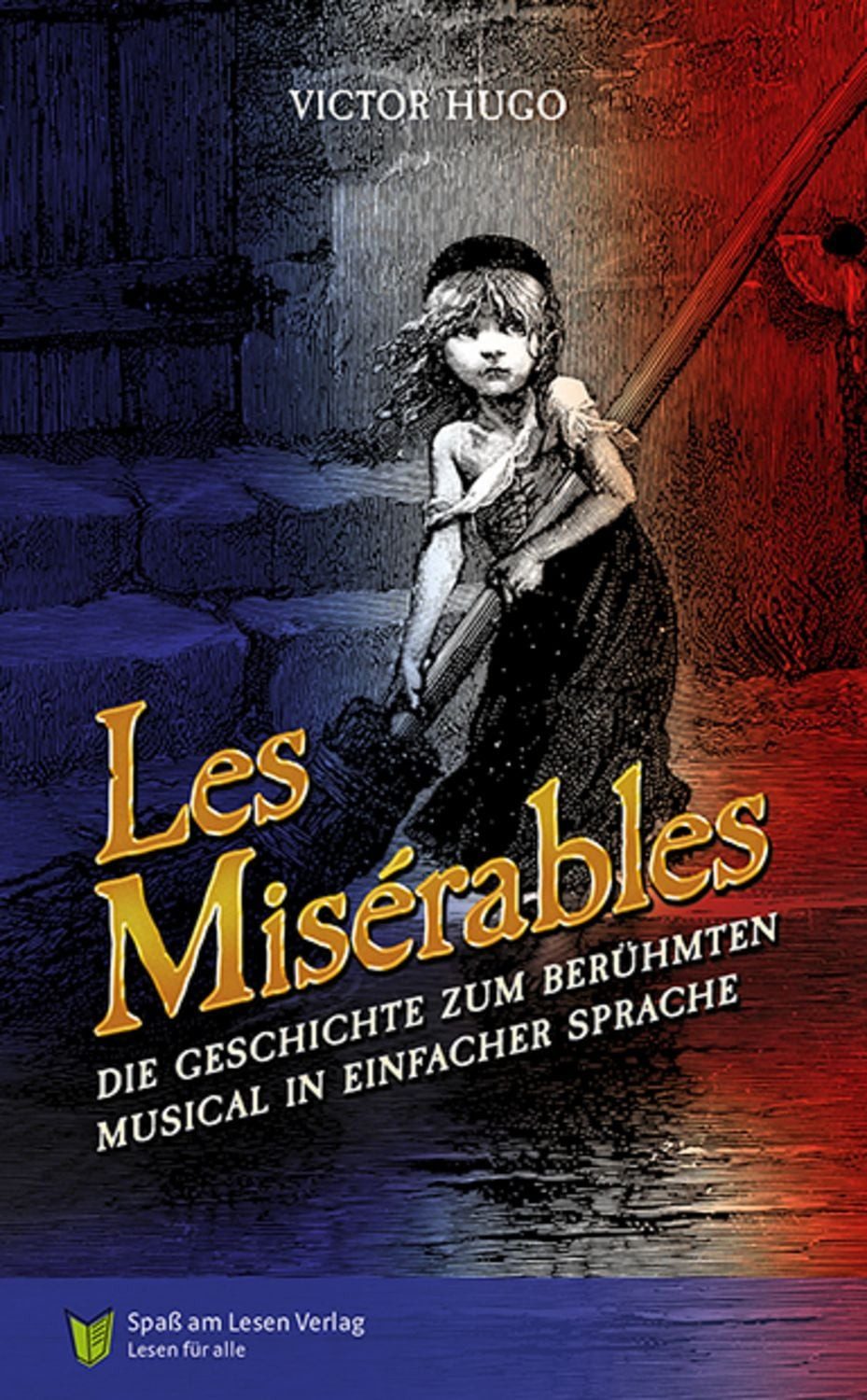 Les Misérables / Victor Hugo