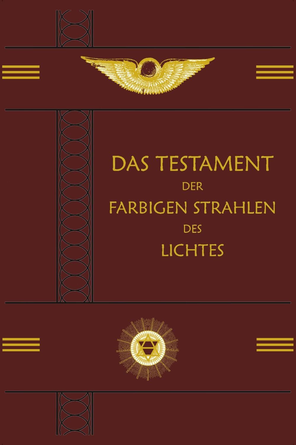 Das Testament der Farbigen Strahlen des Lichtes / Peter Dunoff
