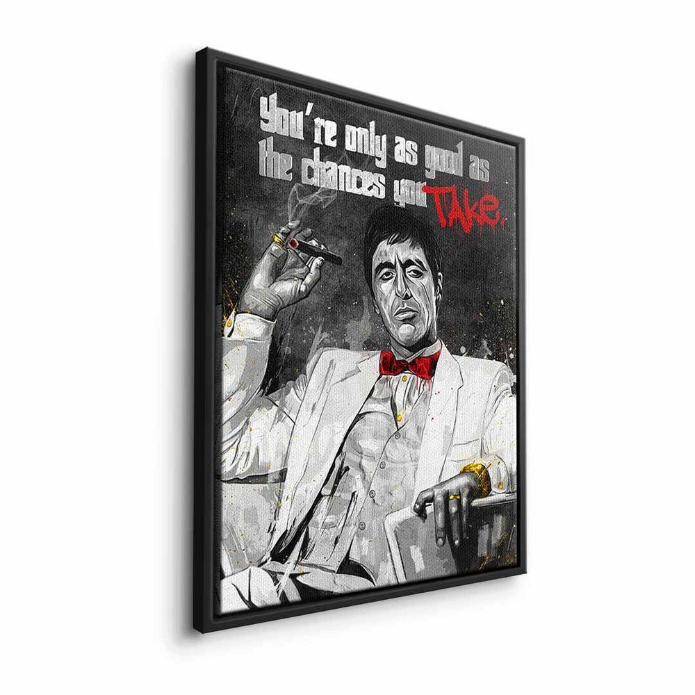 Tony Filmzita Leinwandbild, Montana Al Chances take DOTCOMCANVAS® goldener Rahmen you Scarface Leinwandbild Pacino