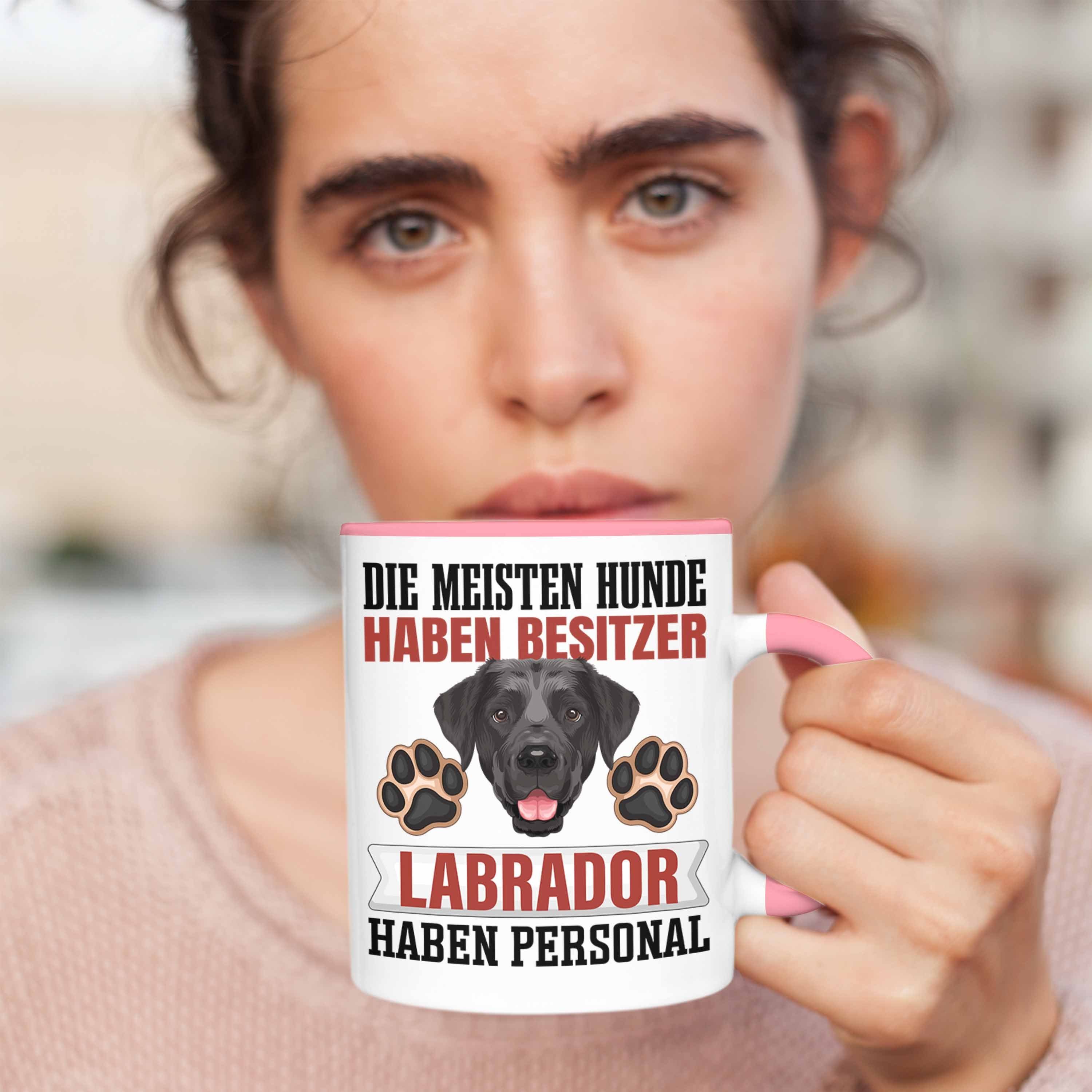 Lustiger Besitzer Tasse Trendation Besitzer Labrador Tasse Geschenk Geschenkidee Rosa Spruch